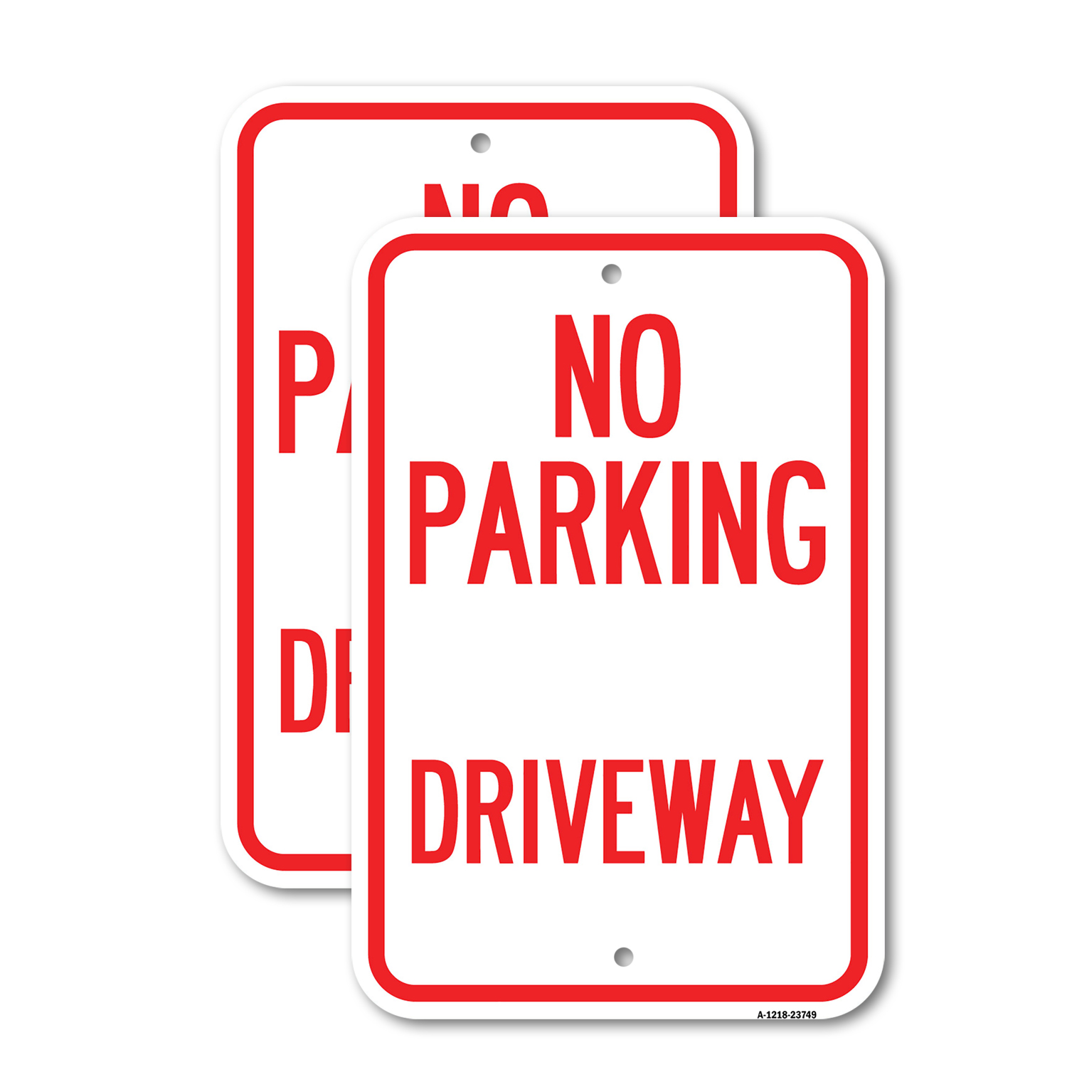 No Parking Driveway Heavy Gauge Aluminum Parking Sign Rust Proof - Picture 5 of 10