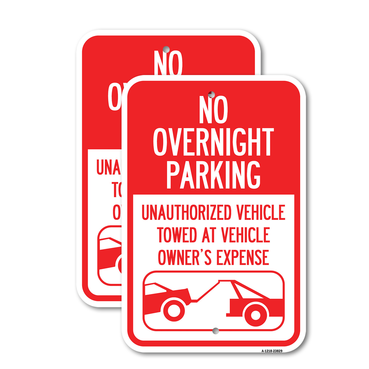No Overnight Parking Unauthorized Vehicles Will Heavy Gauge Metal Parking Sign - Picture 5 of 10