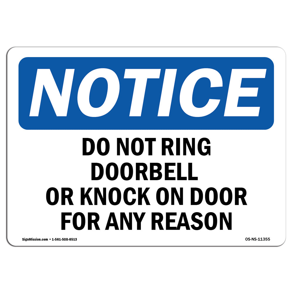 OSHA Notice Do Not Ring Doorbell Or Knock On Door For Sign Heavy 