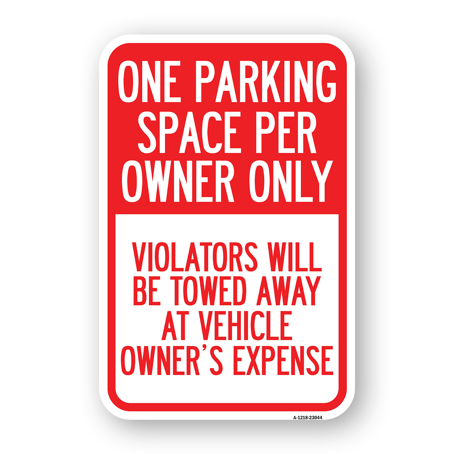 Reserved Parking Sign One Parking Space Per Own Heavy Gauge Metal Parking Sign - Picture 5 of 10
