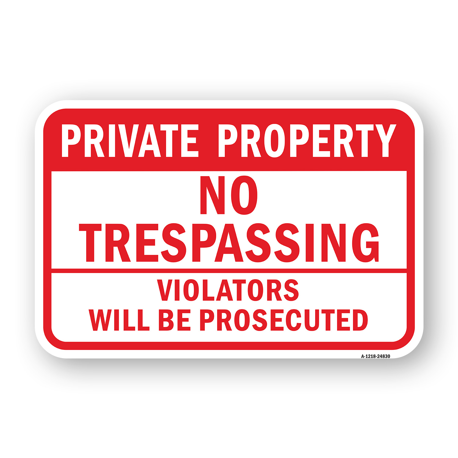 Private Property No Trespassing Violators Prose Heavy Gauge Metal Parking Sign - Picture 5 of 10