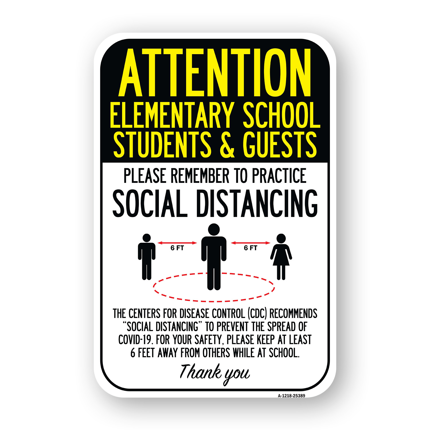 Attention Elementary School Students & Guests P Heavy Gauge Metal Parking Sign