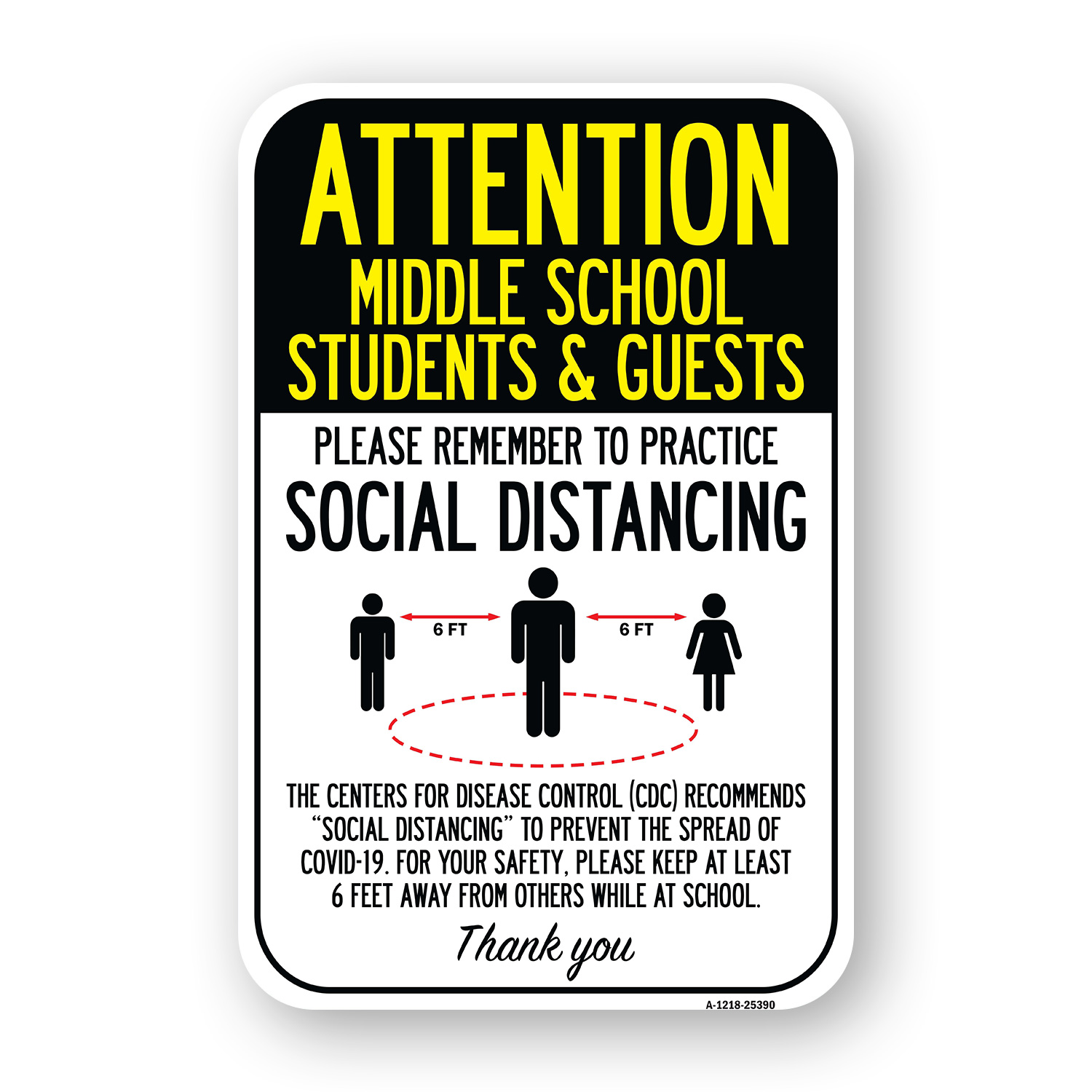 Attention Middles School Students & Guests Prac Heavy Gauge Metal Parking Sign
