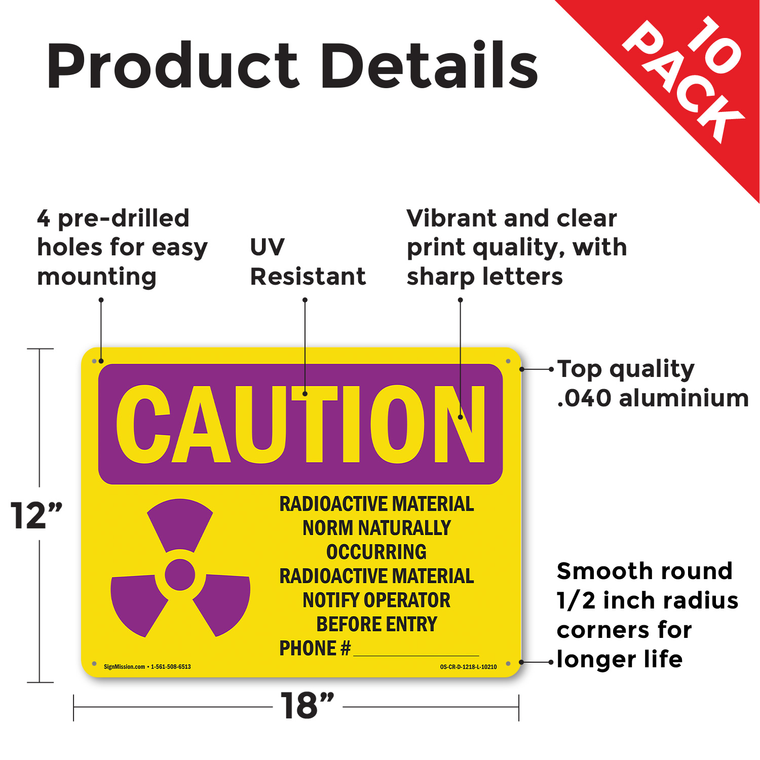 Radioactive Material Norm Naturally With Symbol OSHA Caution Sign - 5 or 10 Pack - Picture 10 of 43
