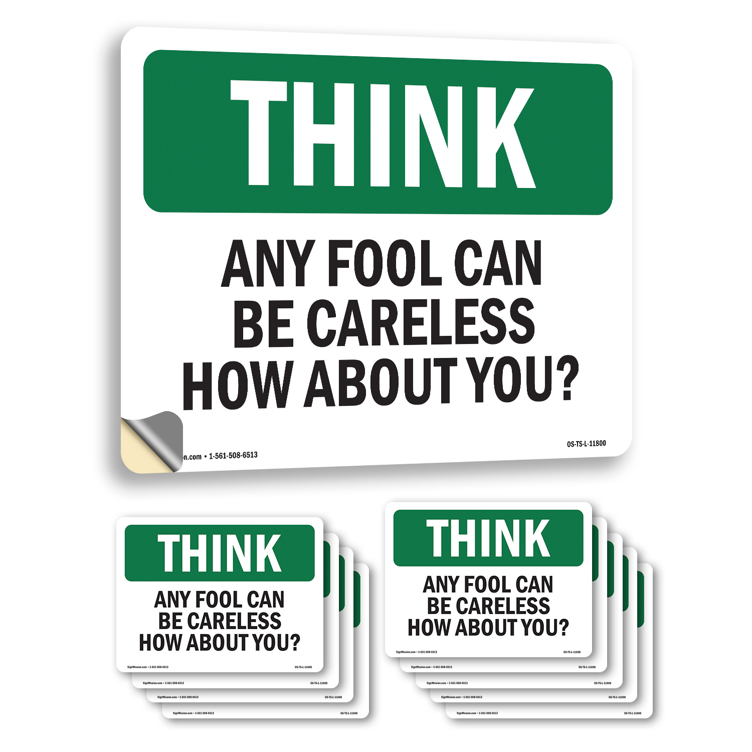 Any Fool Can Be Careless How About You OSHA Think Sign Or Decal - 5 or 10 Pack - Picture 12 of 43