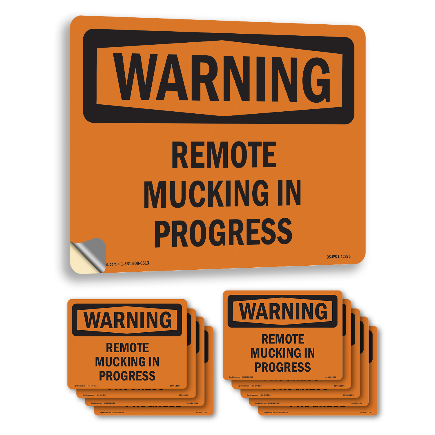 Remote Mucking In Progress OSHA WARNING Sign Metal, Plastic, Decal 5 or 10 Pack - Picture 12 of 43