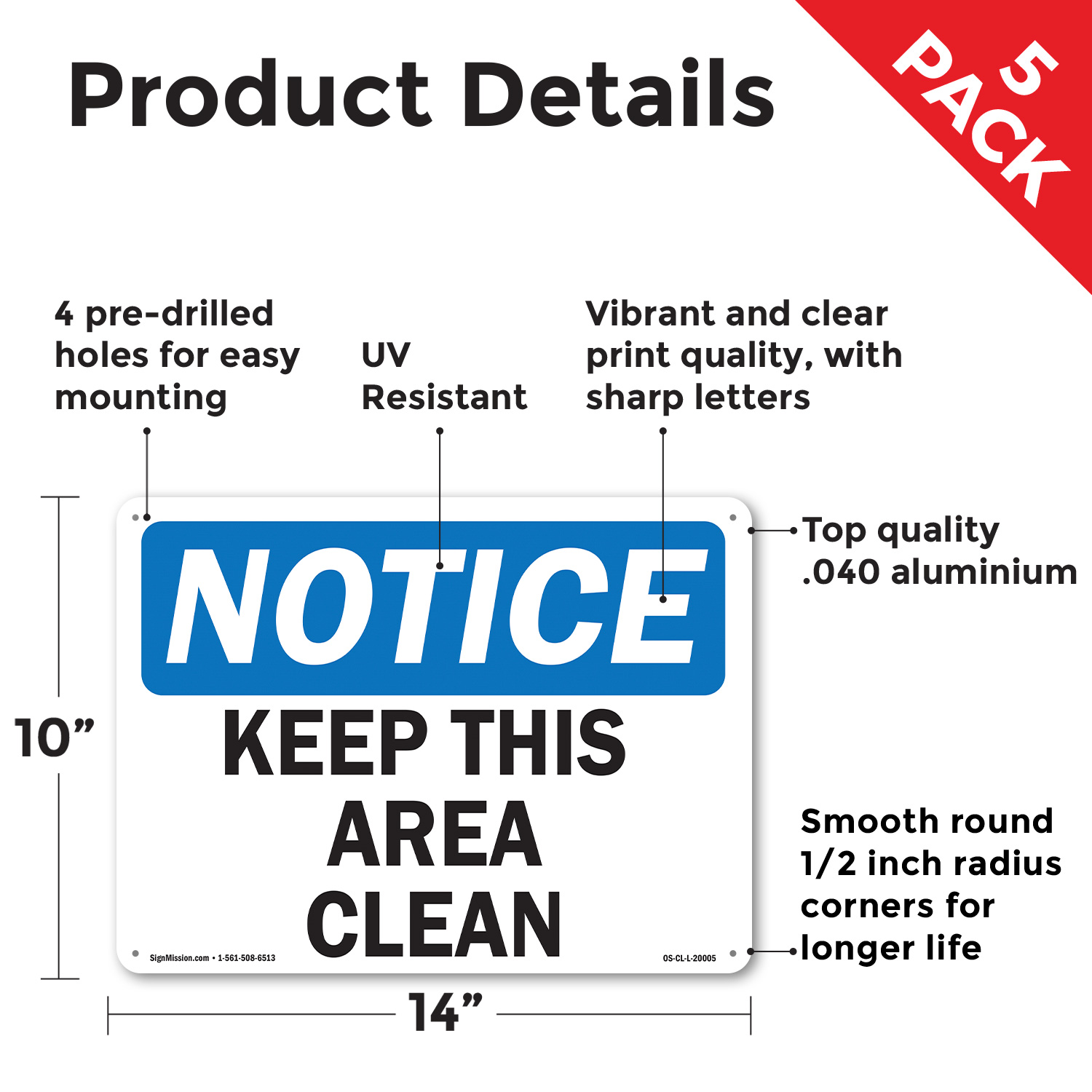 Keep This Area Clean OSHA Notice Sign Metal, Plastic, Or Decal - 5 or 10 Pack - Picture 35 of 49