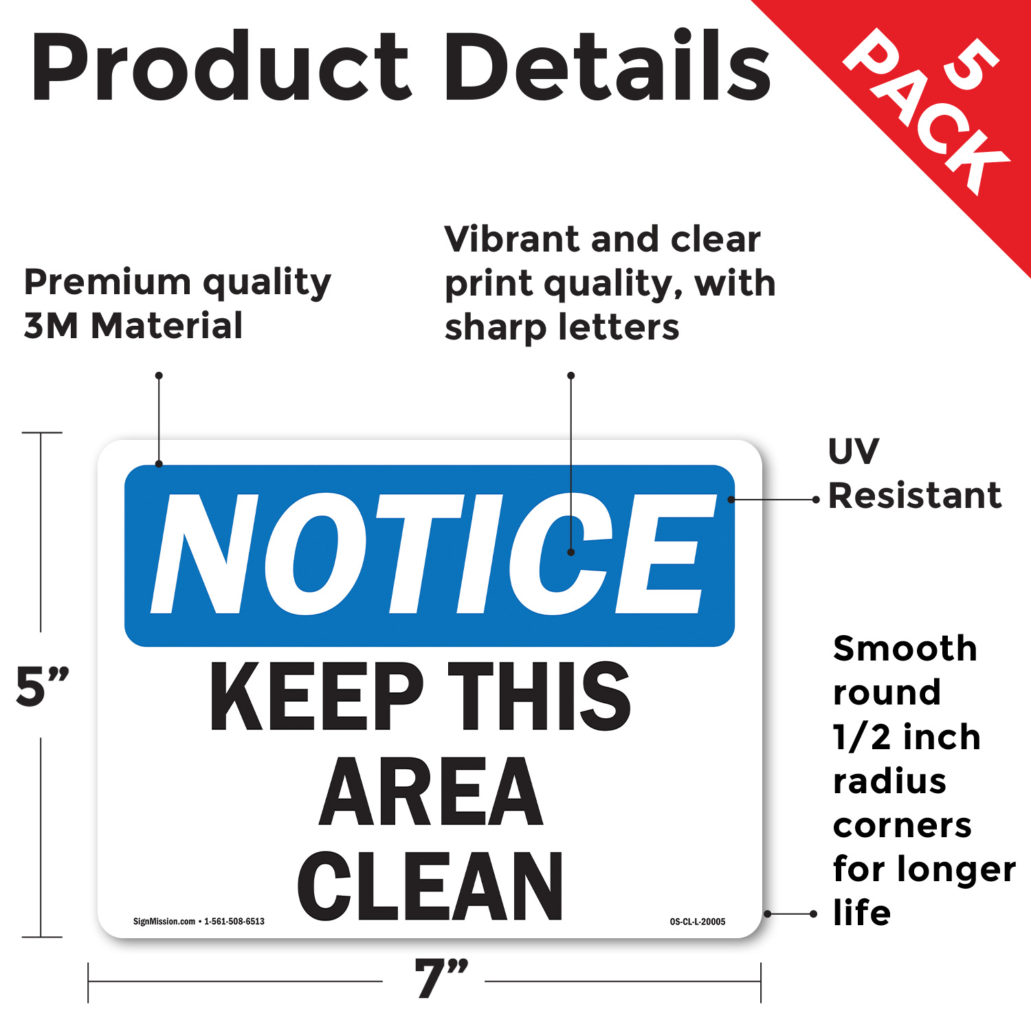 Keep This Area Clean OSHA Notice Sign Metal, Plastic, Or Decal - 5 or 10 Pack - Picture 45 of 49
