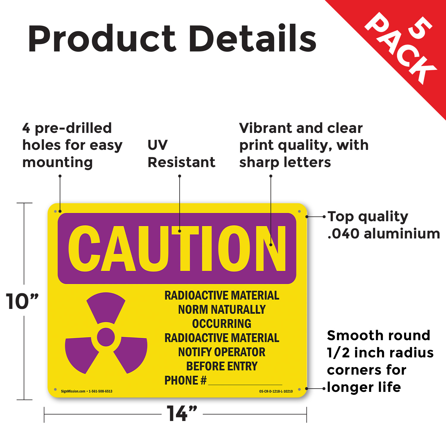 Radioactive Material Norm Naturally With Symbol OSHA Caution Sign - 5 or 10 Pack - Picture 27 of 43