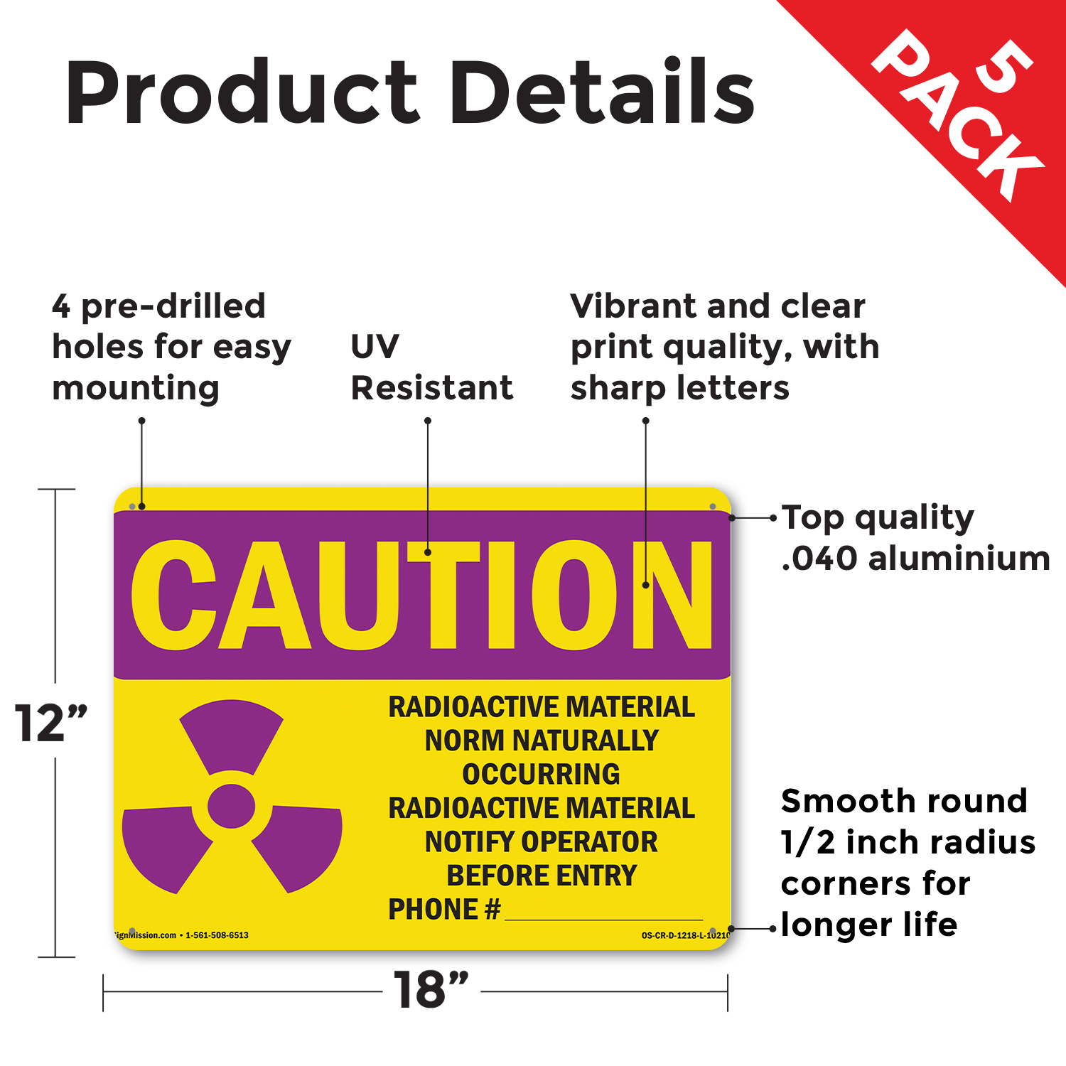 Radioactive Material Norm Naturally With Symbol OSHA Caution Sign - 5 or 10 Pack - Picture 29 of 43