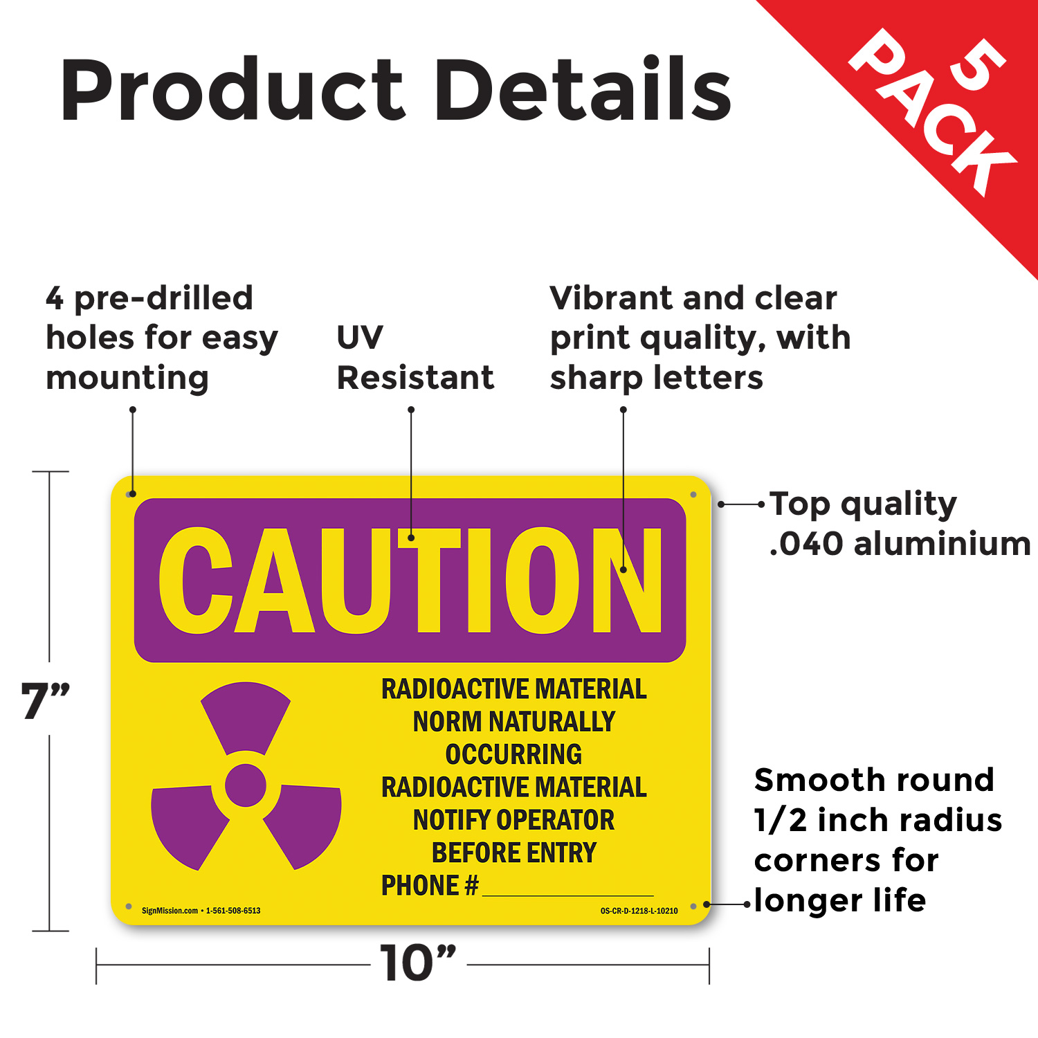 Radioactive Material Norm Naturally With Symbol OSHA Caution Sign - 5 or 10 Pack - Picture 25 of 43