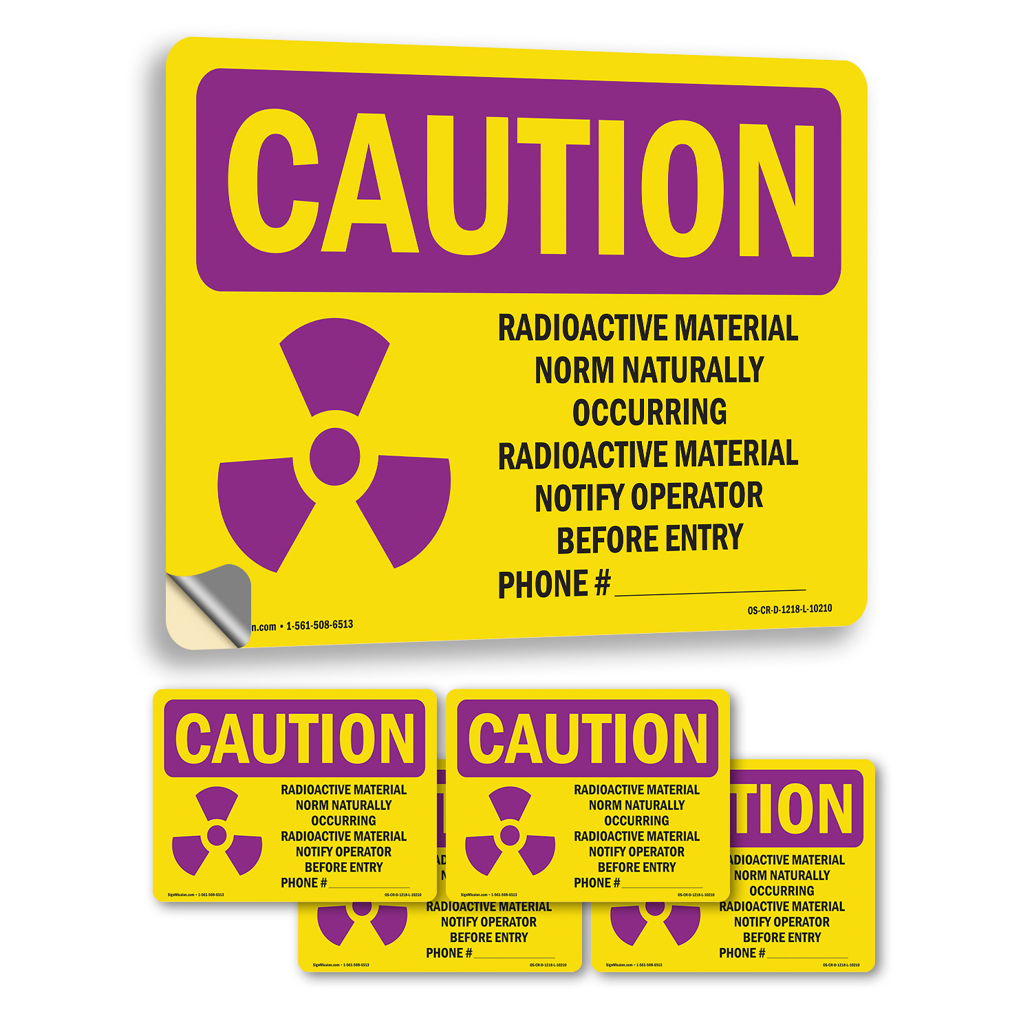 Radioactive Material Norm Naturally With Symbol OSHA Caution Sign - 5 or 10 Pack - Picture 32 of 43