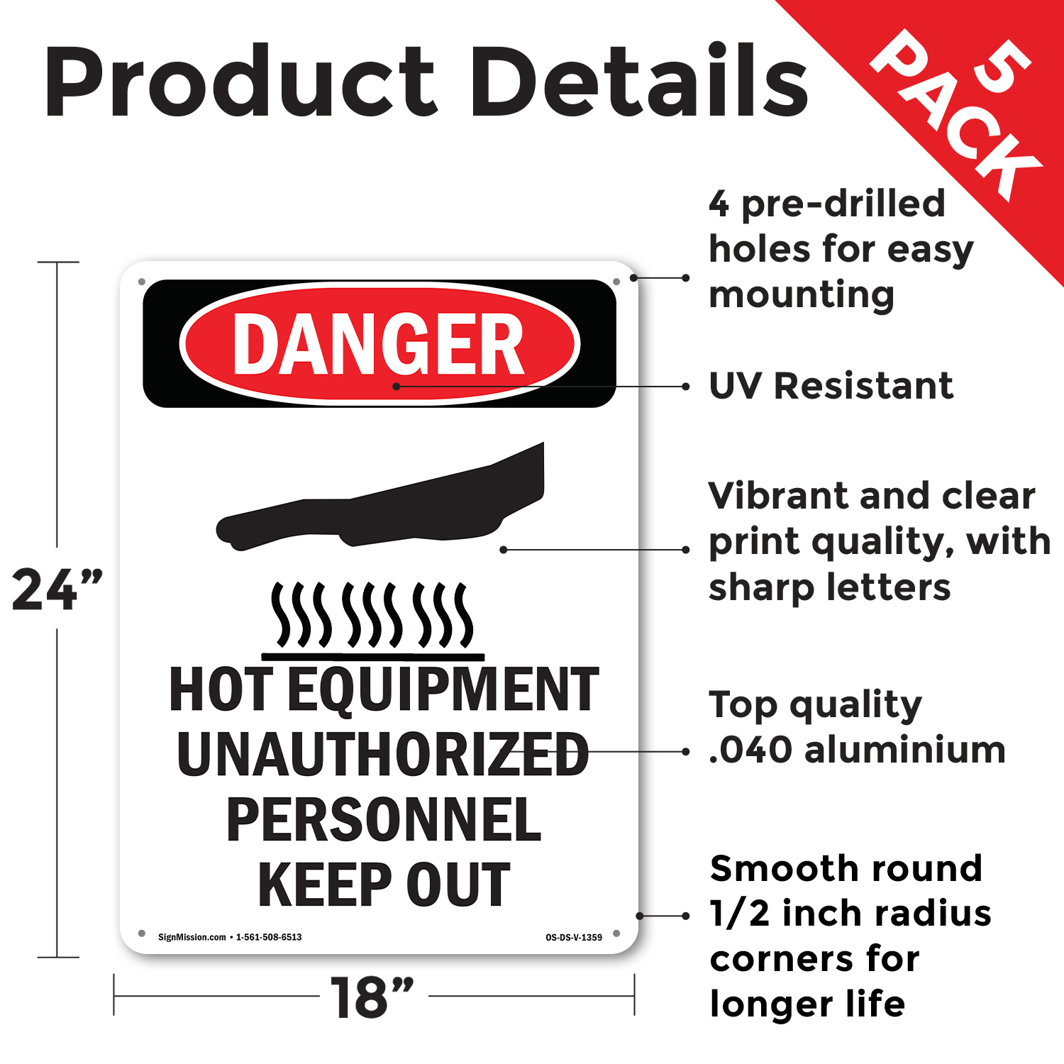 Hot Equipment Unauthorized OSHA Danger Sign Metal, Plastic, Decal 5 or 10 Pack