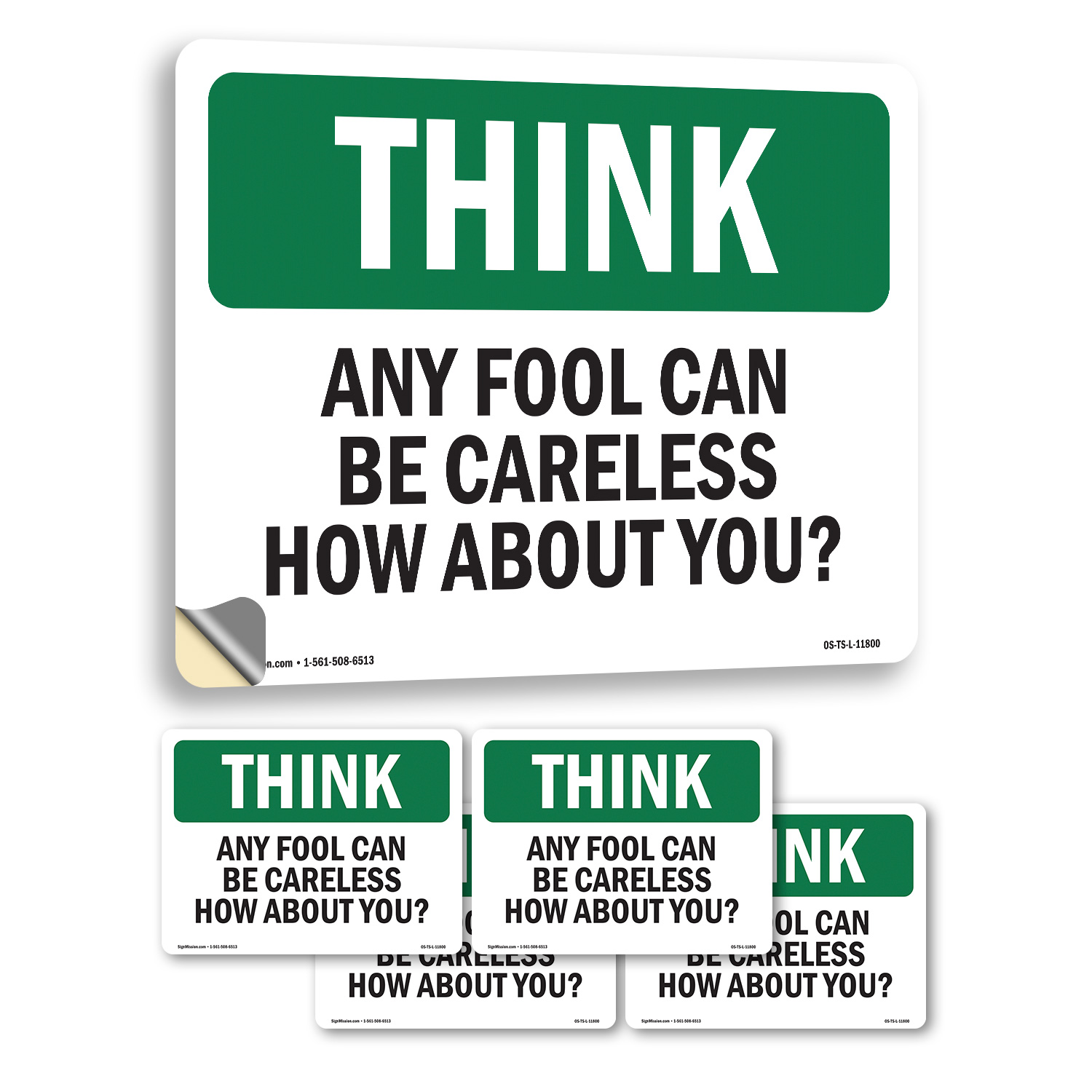 Any Fool Can Be Careless How About You OSHA Think Sign Or Decal - 5 or 10 Pack - Picture 32 of 43