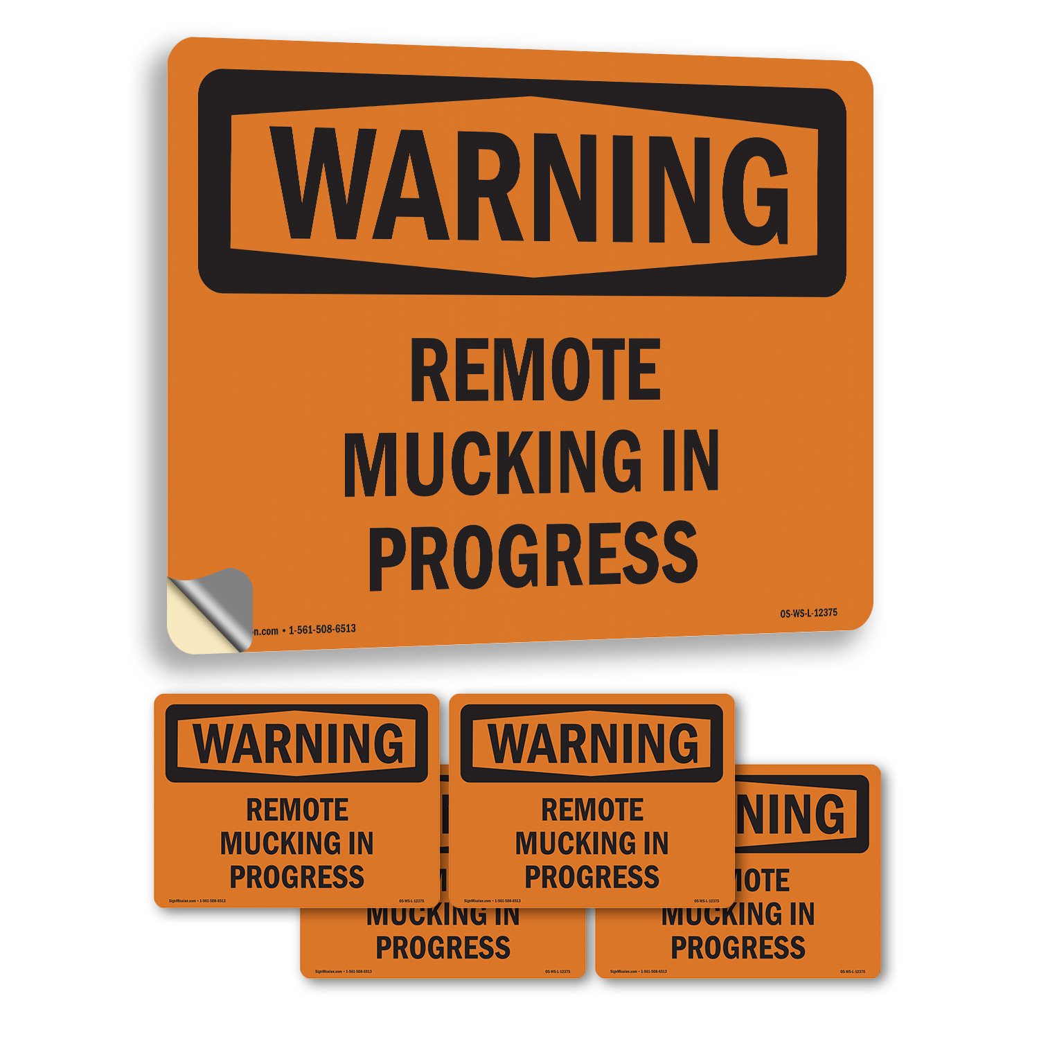 Remote Mucking In Progress OSHA WARNING Sign Metal, Plastic, Decal 5 or 10 Pack - Picture 32 of 43