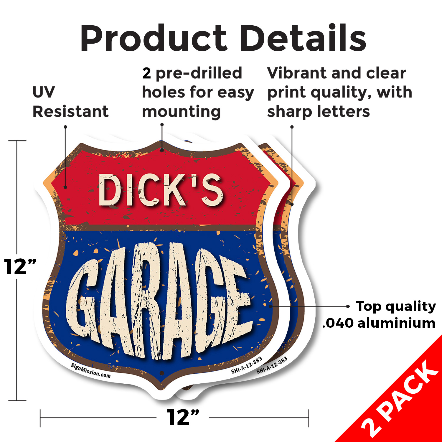 Dick's Garage Shield Shaped Sign Weather Resistant Crafted in the USA - Picture 37 of 41