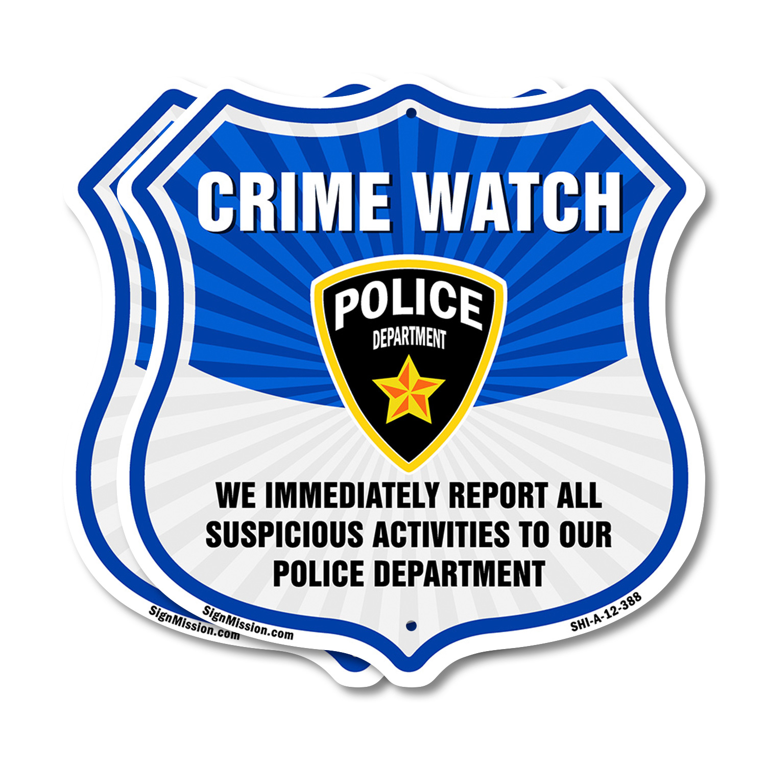 Neighborhood Crime Watch Shield Sign We Immediately Report A Shield Shaped Sign - Picture 36 of 41