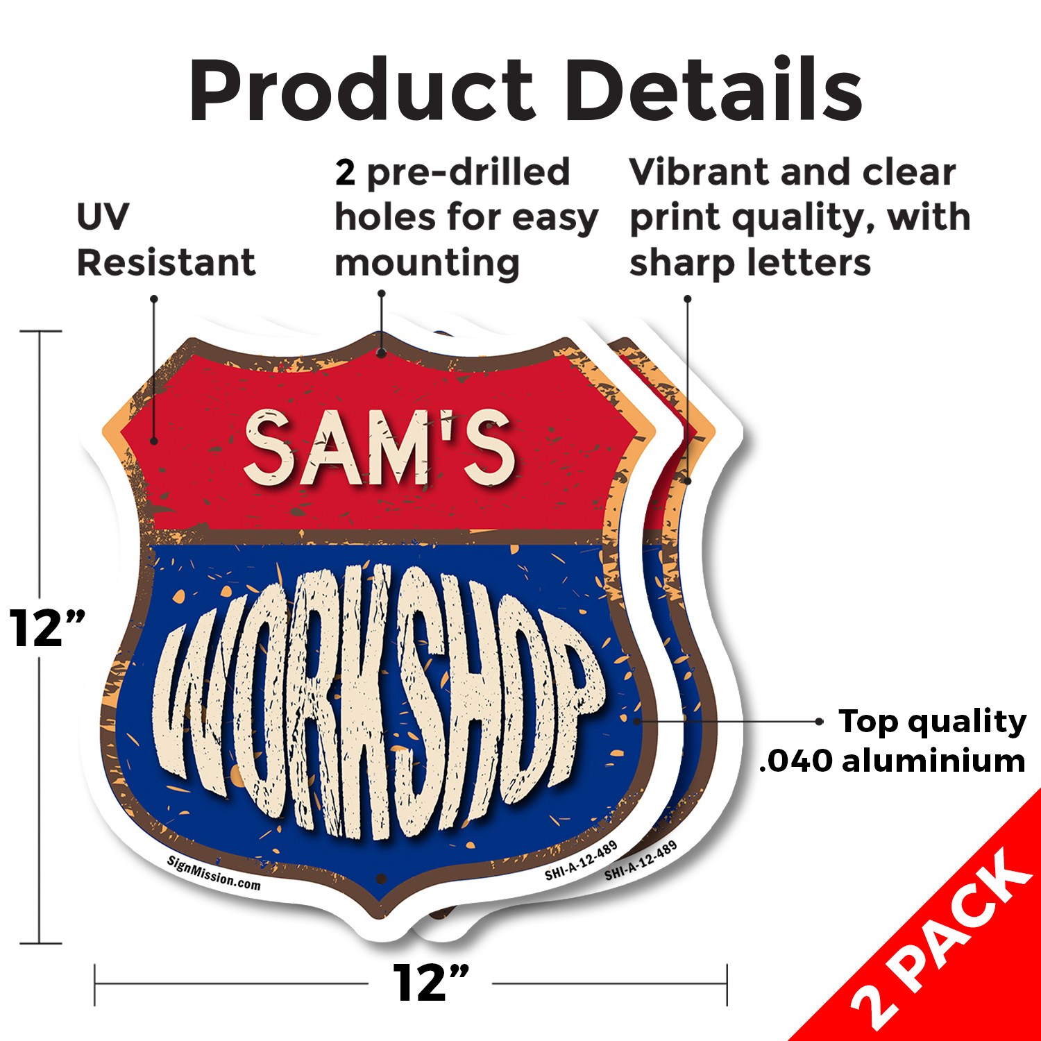 Sam's Workshop Shield Shaped Sign Weather Resistant Crafted in the USA - Picture 37 of 41