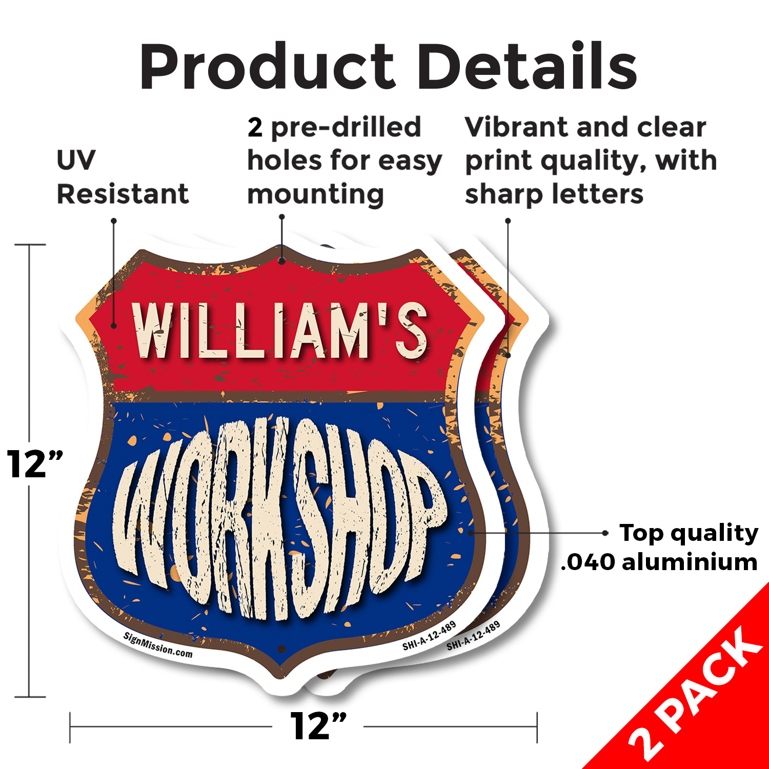 William's Workshop Shield Shaped Sign Weather Resistant Crafted in the USA - Picture 37 of 41