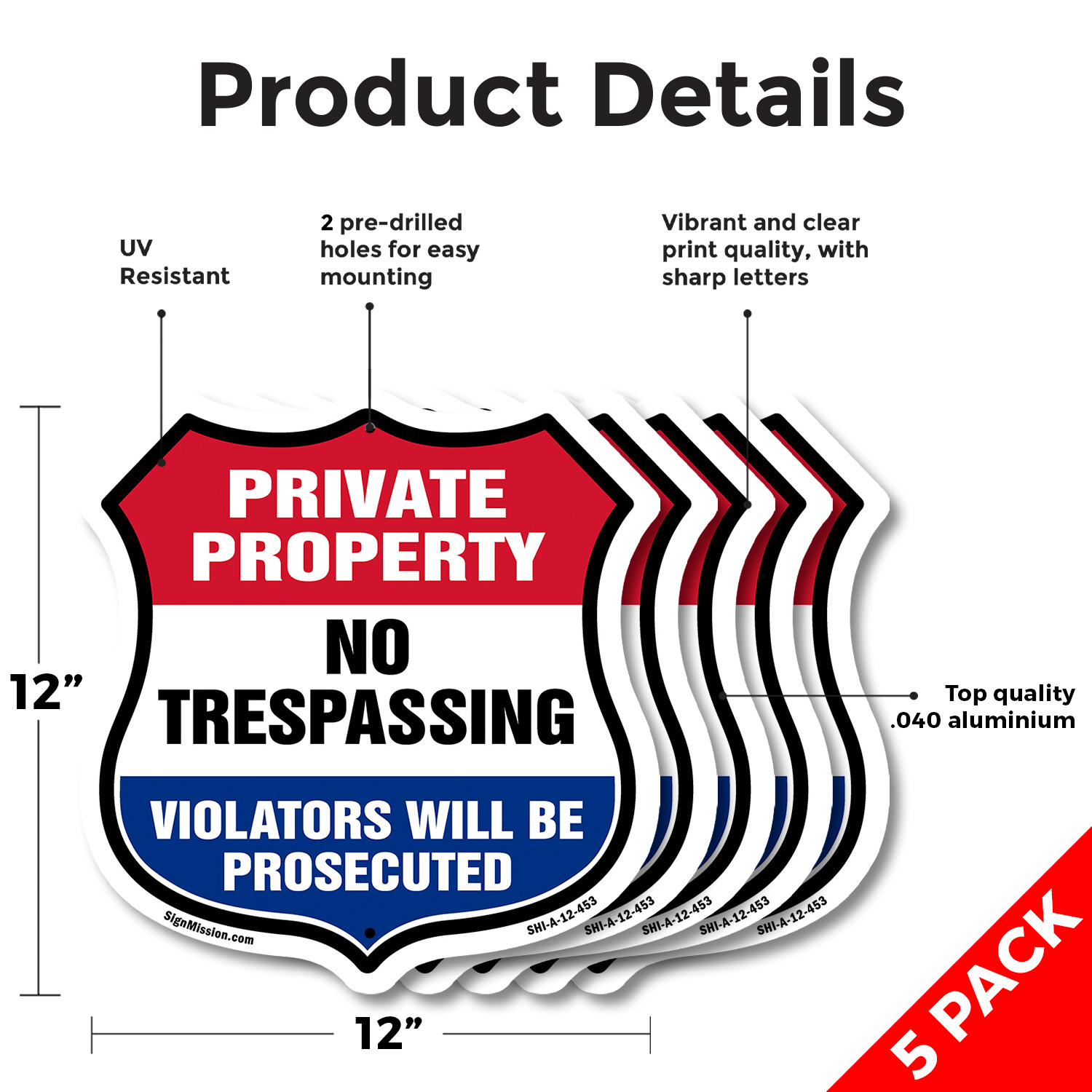 Private Property Shield Sign No Trespassing Violators Will B Shield Shaped Sign - Picture 39 of 41