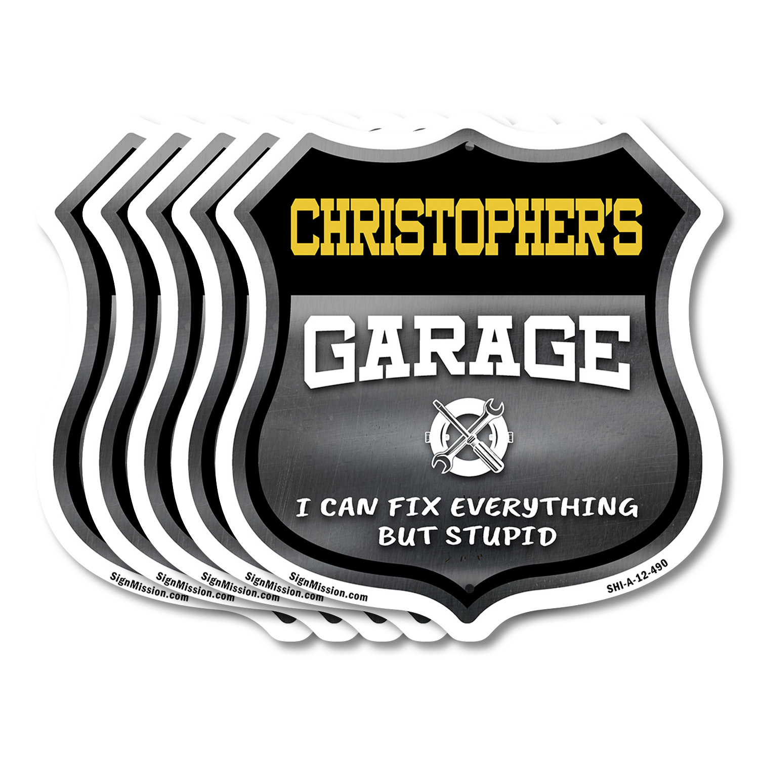 Christopher's Garage I Can Fix Everything But Stupid Shield Shaped Sign - Picture 18 of 37
