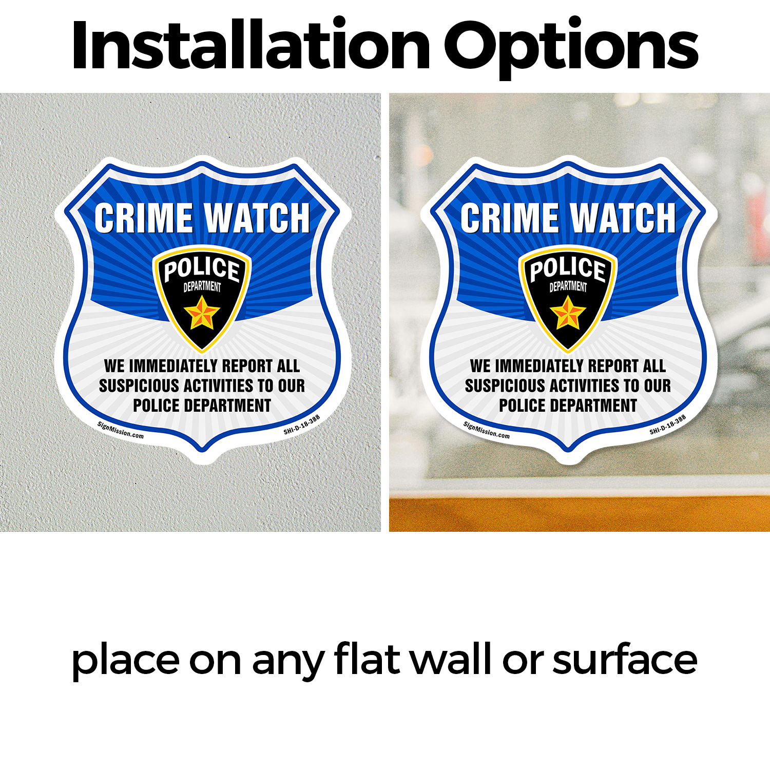 Neighborhood Crime Watch Shield Sign We Immediately Report A Shield Shaped Sign - Picture 14 of 41