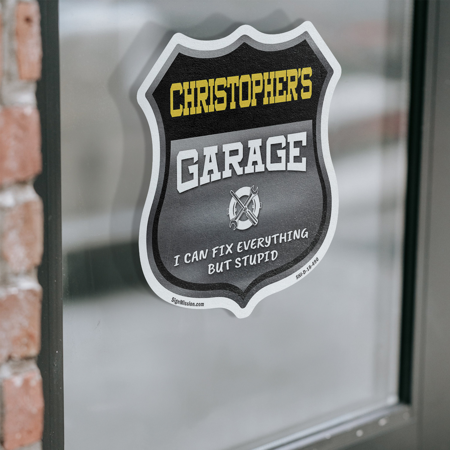 Christopher's Garage I Can Fix Everything But Stupid Shield Shaped Sign - Picture 13 of 37