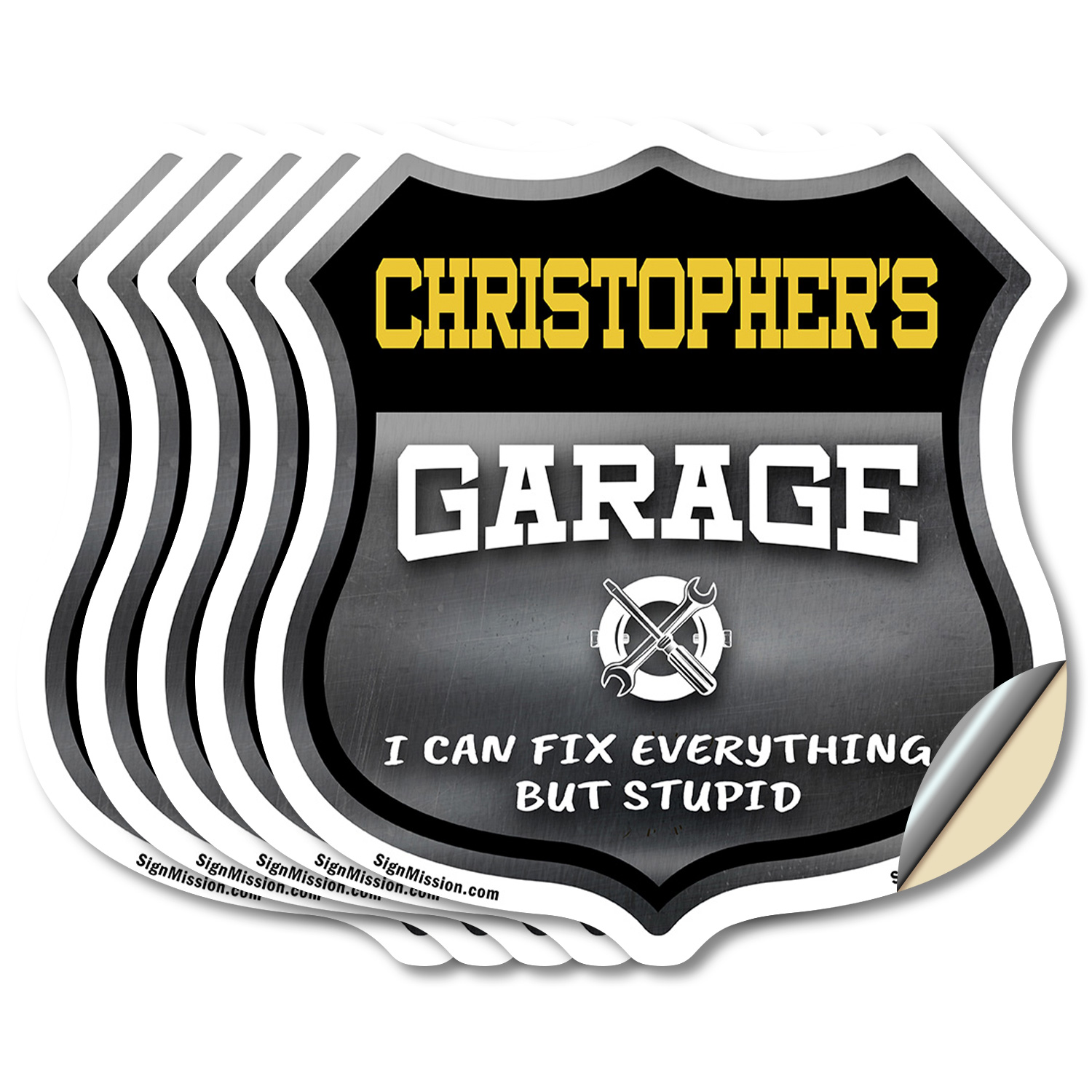 Christopher's Garage I Can Fix Everything But Stupid Shield Shaped Sign - Picture 26 of 37