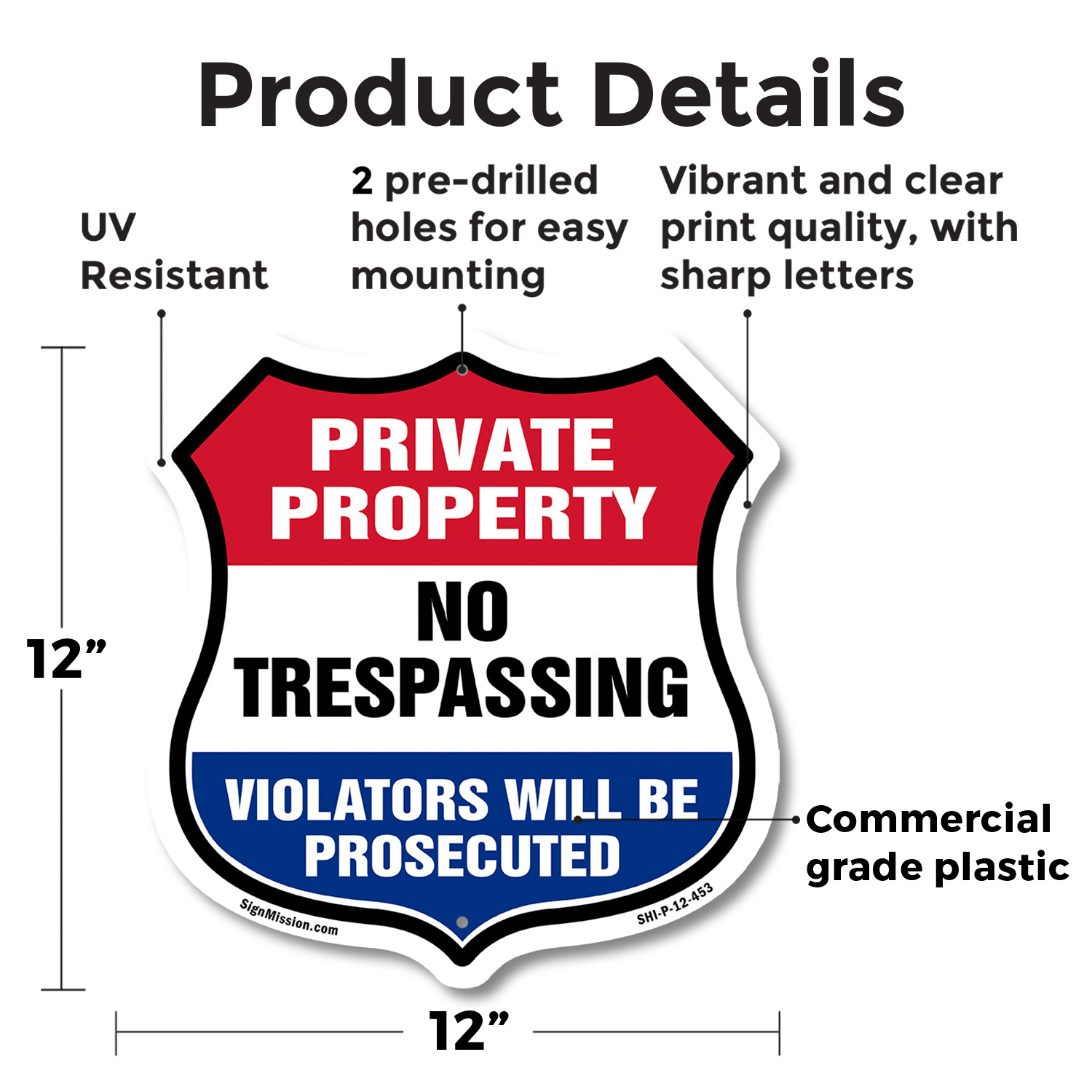 Private Property Shield Sign No Trespassing Violators Will B Shield Shaped Sign - Picture 33 of 41