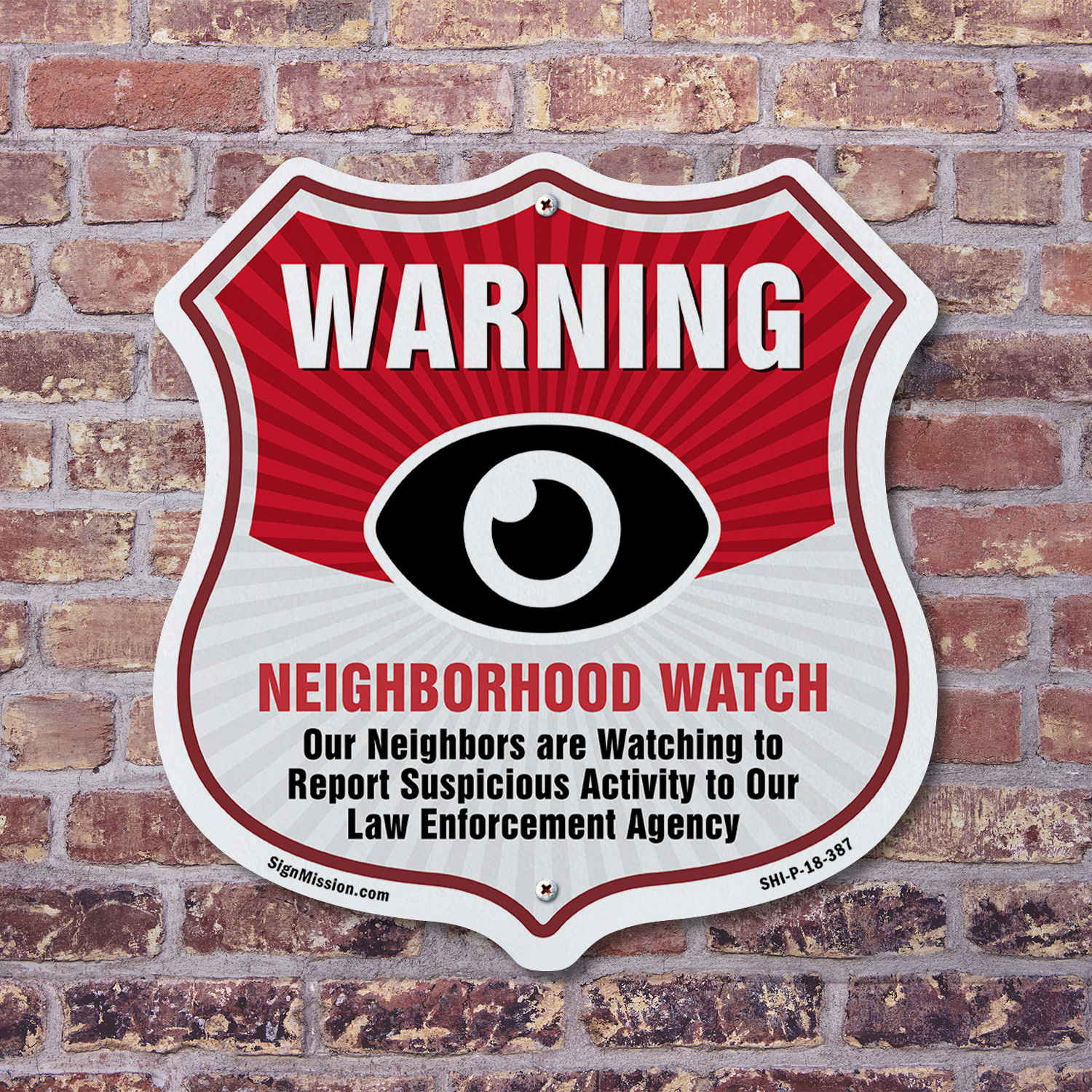 Neighborhood Crime Watch Shield Sign Warning Our Neighbors A