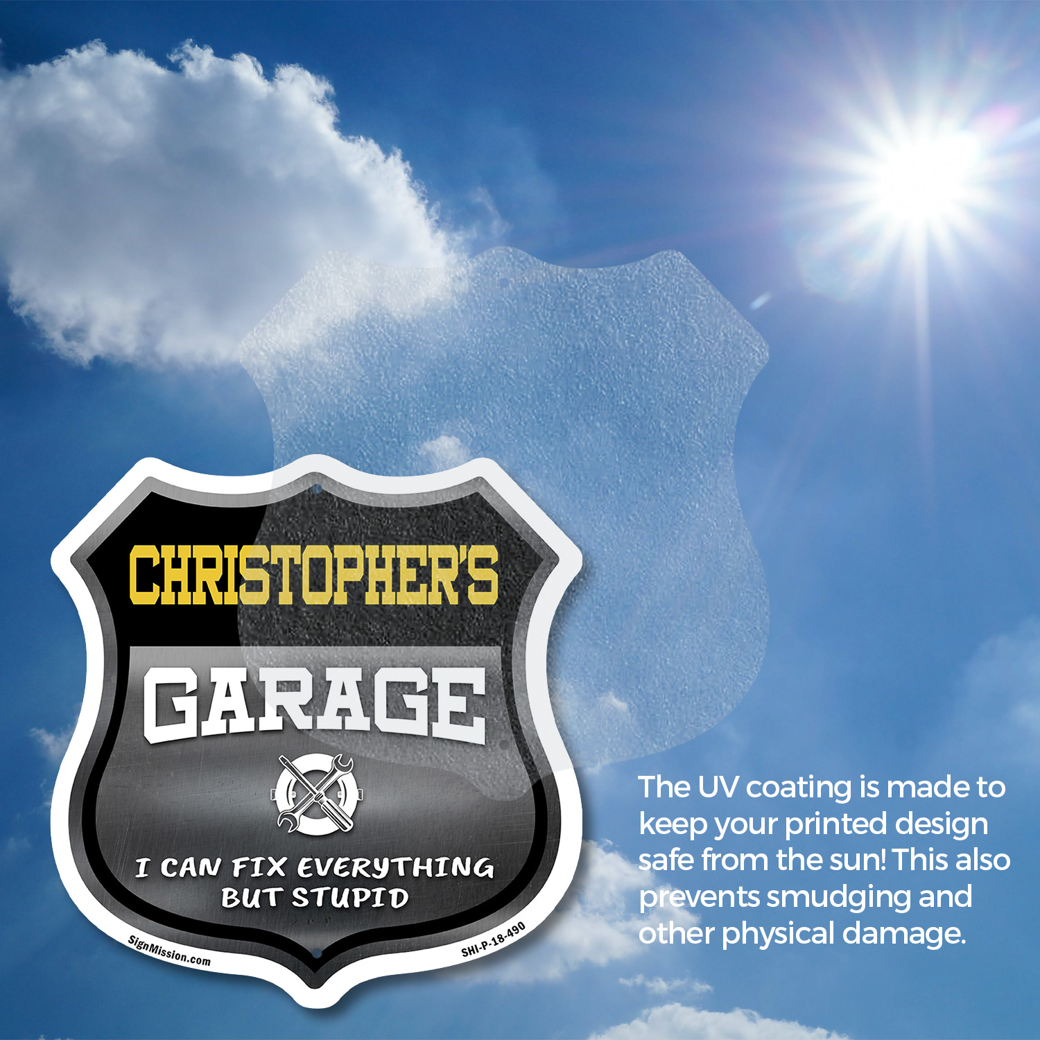 Christopher's Garage I Can Fix Everything But Stupid Shield Shaped Sign - Picture 14 of 37