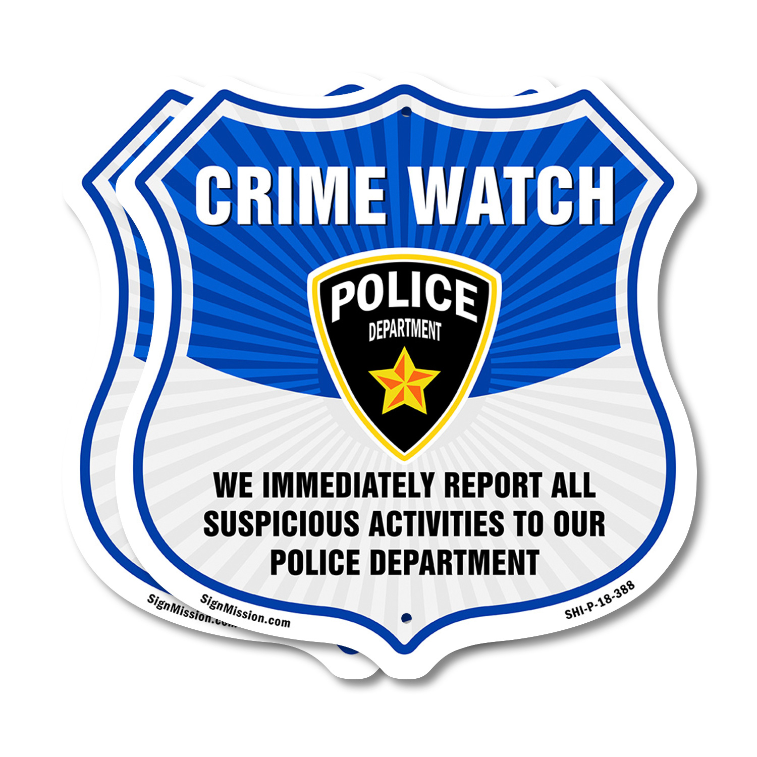 Neighborhood Crime Watch Shield Sign We Immediately Report A Shield Shaped Sign - Picture 10 of 41