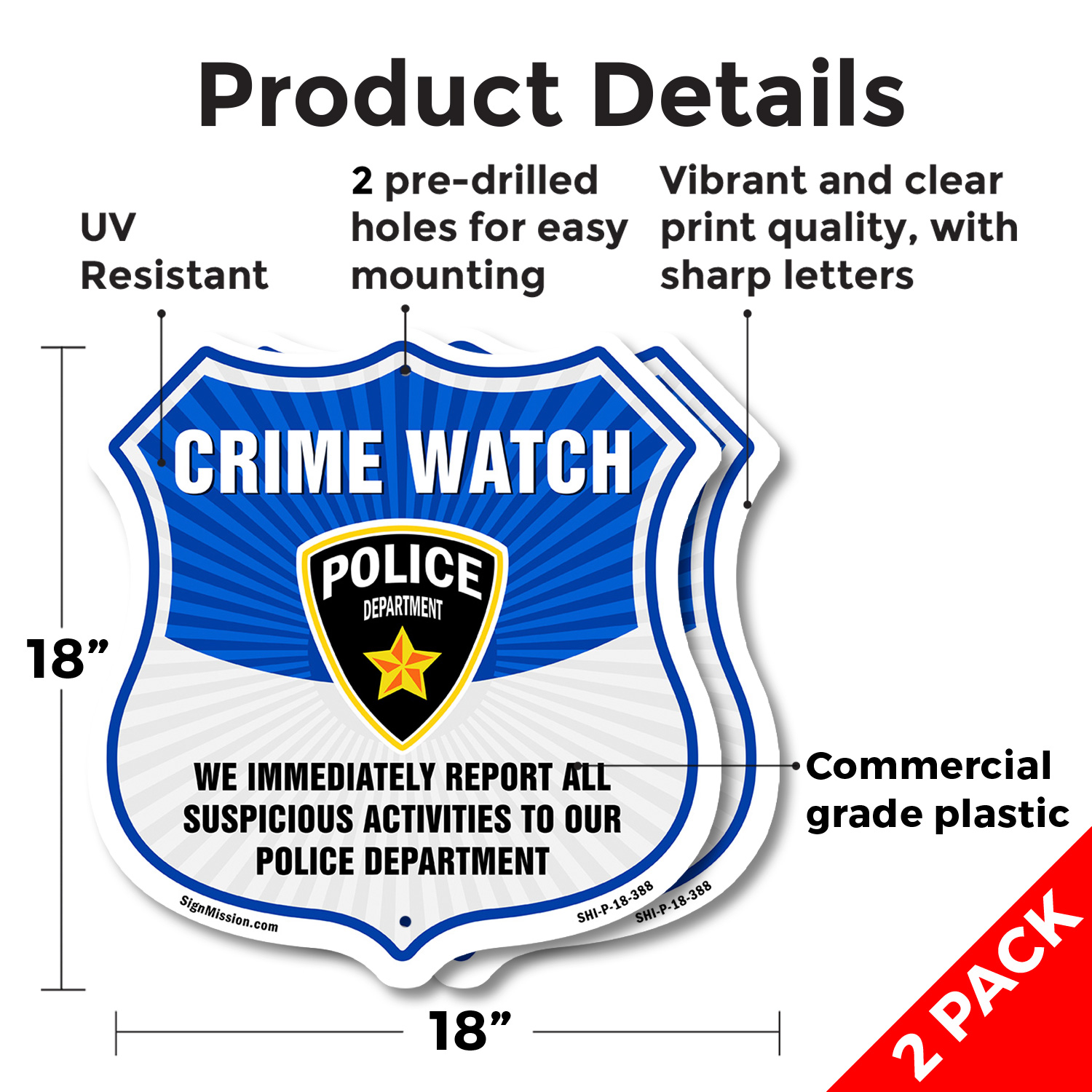 Neighborhood Crime Watch Shield Sign We Immediately Report A Shield Shaped Sign - Picture 11 of 41