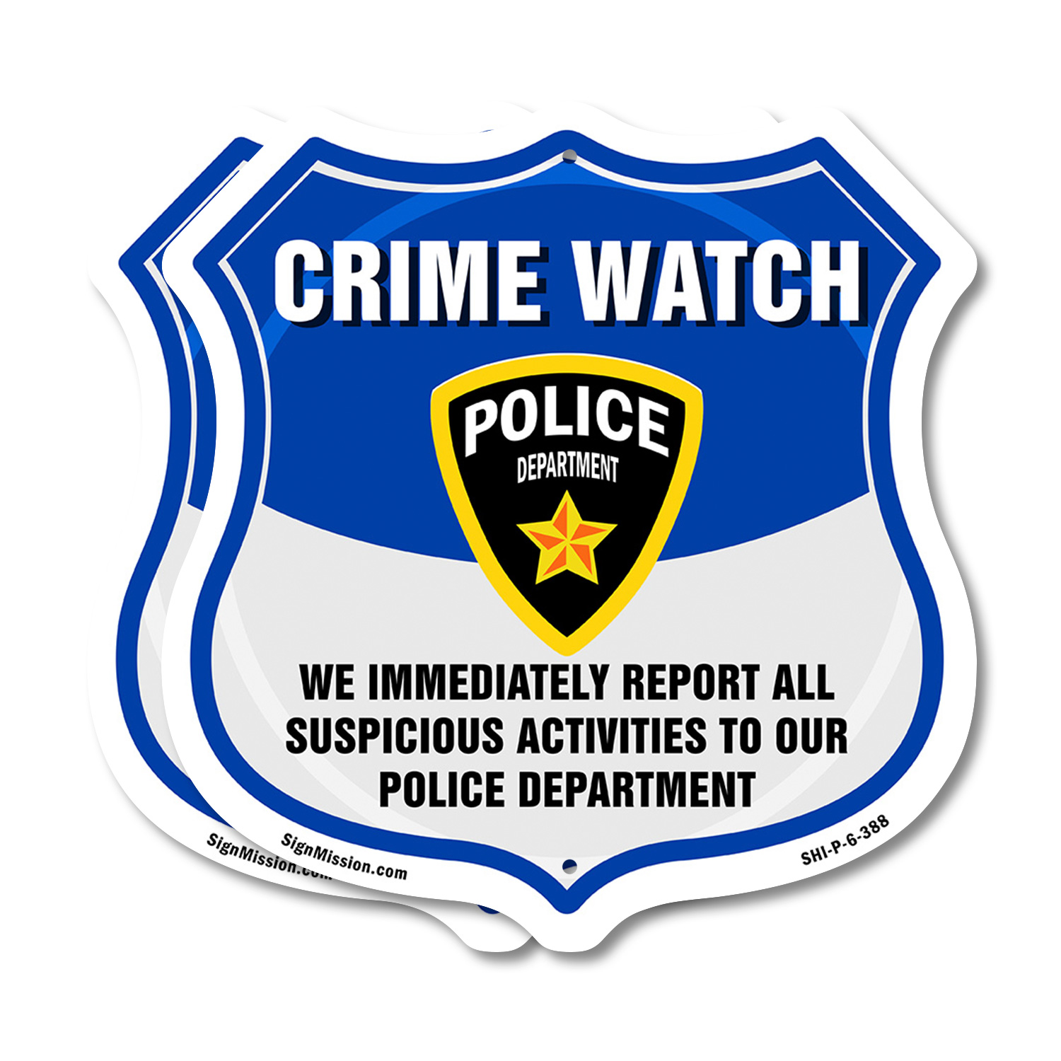 Neighborhood Crime Watch Shield Sign We Immediately Report A Shield Shaped Sign - Picture 18 of 41