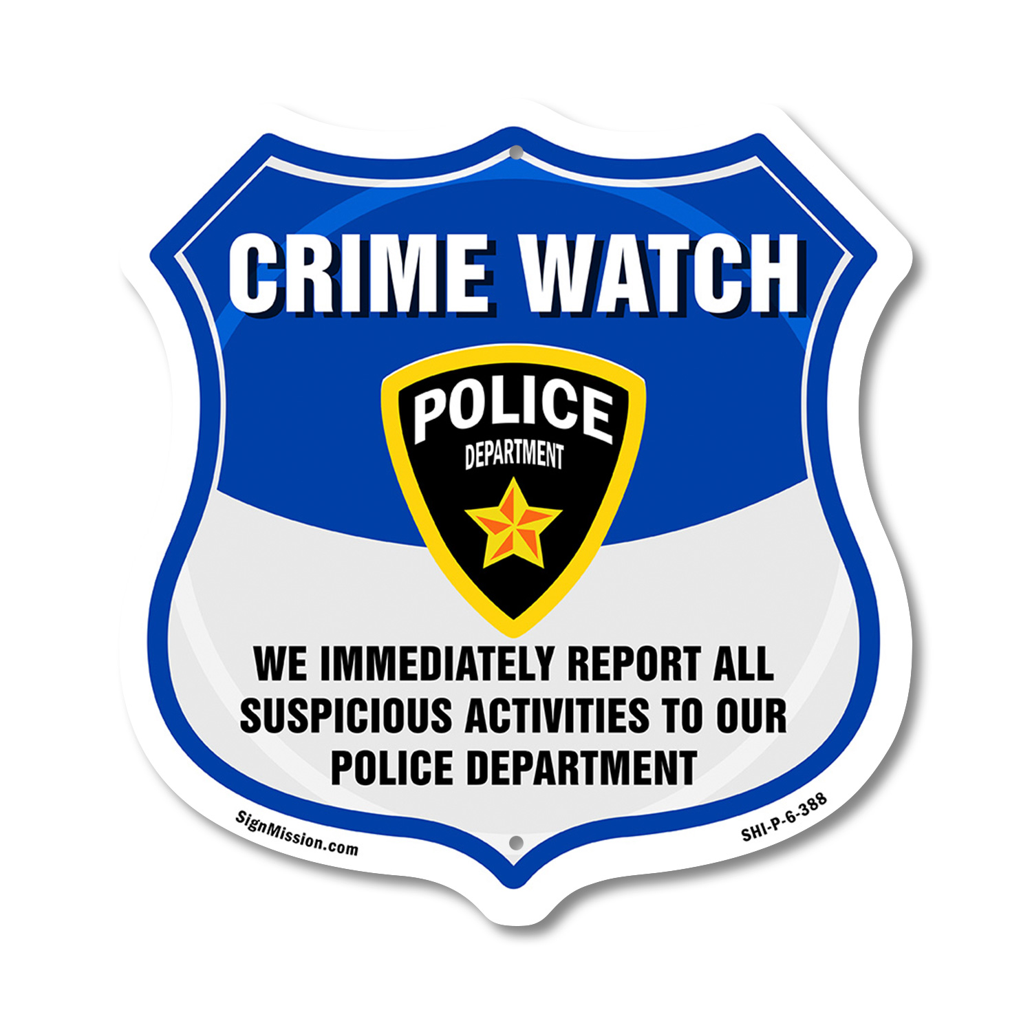 Neighborhood Crime Watch Shield Sign We Immediately Report A Shield Shaped Sign - Picture 40 of 41
