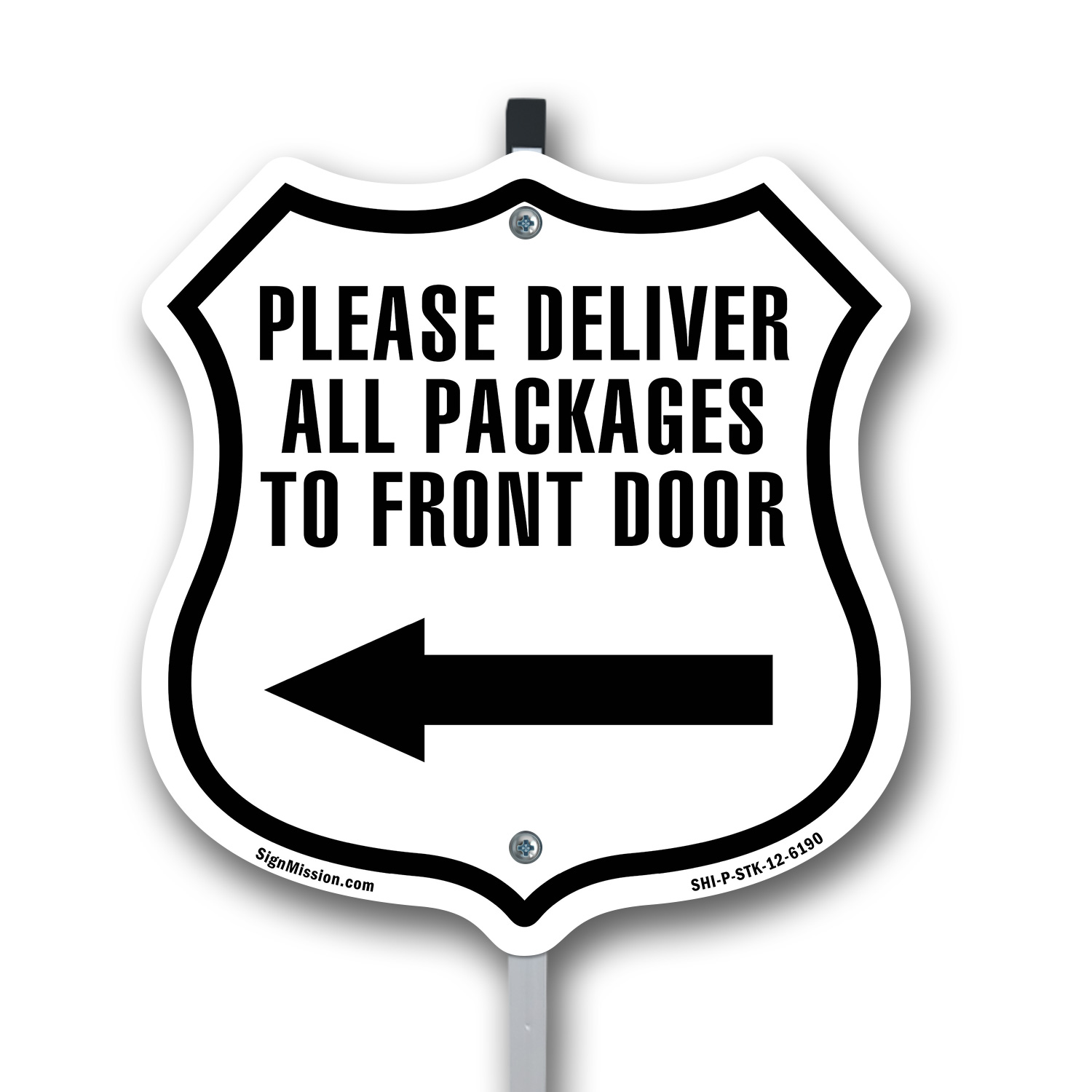 Please Deliver All Packages To Front Door Left Weather P Shield Sign With Stake
