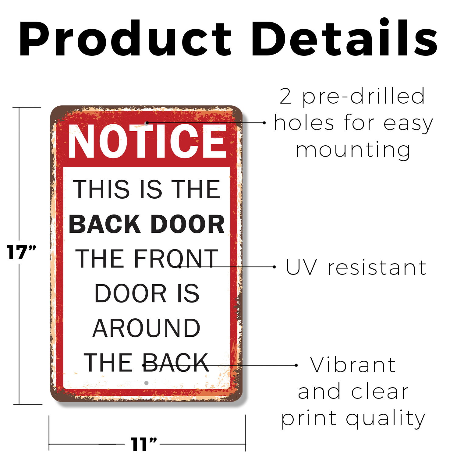 Notice This Is the Back Door Novelty Sign Fun Gift Durable Weatherproof - Picture 12 of 26