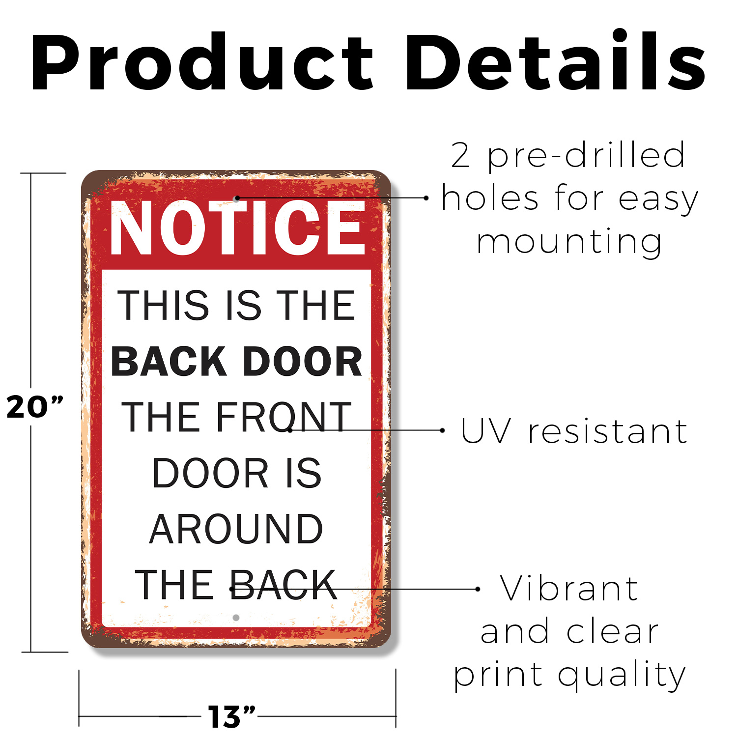 Notice This Is the Back Door Novelty Sign Fun Gift Durable Weatherproof - Picture 17 of 26