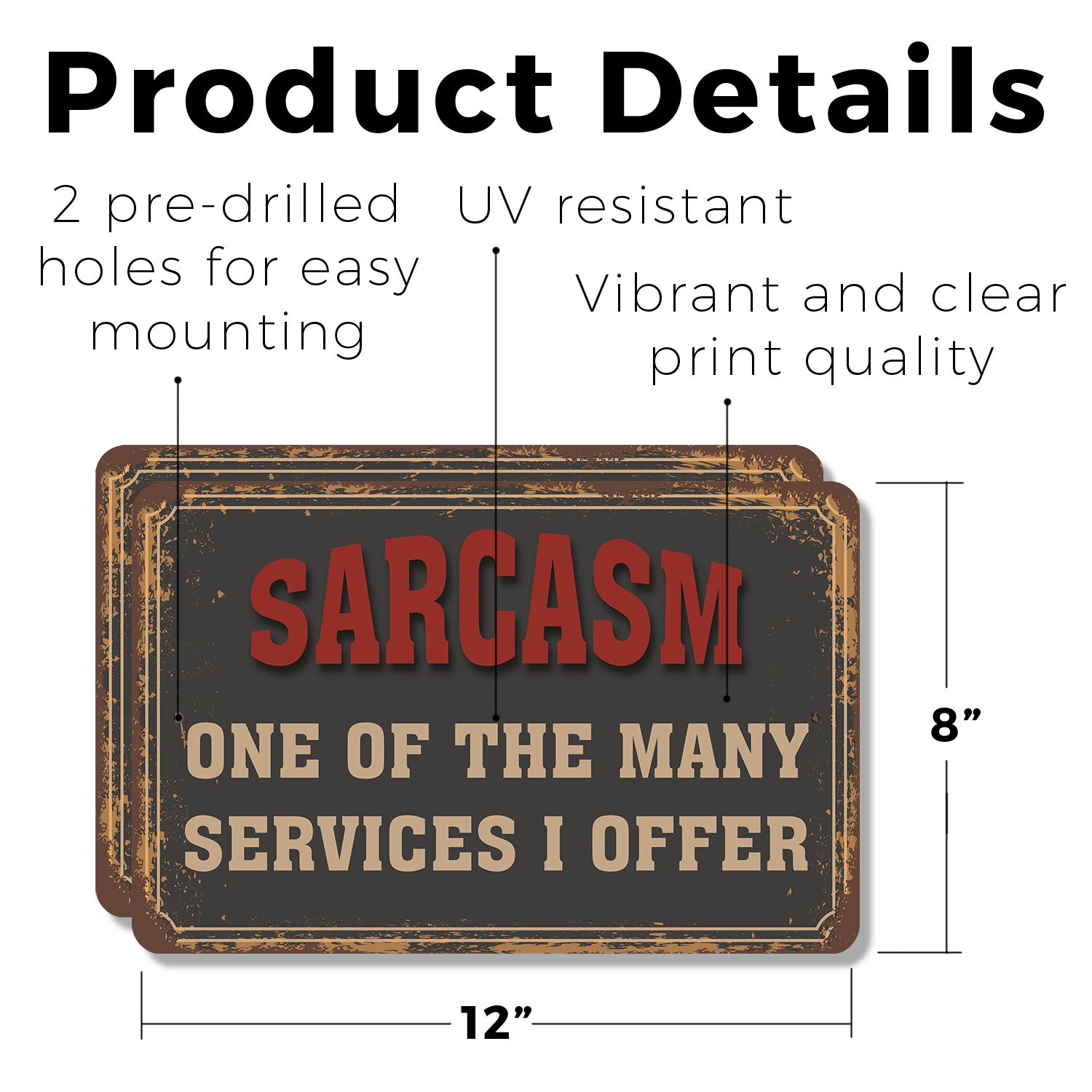 Sarkasmus einer der vielen Dienstleistungen, die ich anbiete Neuheit Schild Spaß Geschenk wetterfest - Bild 10 von 27