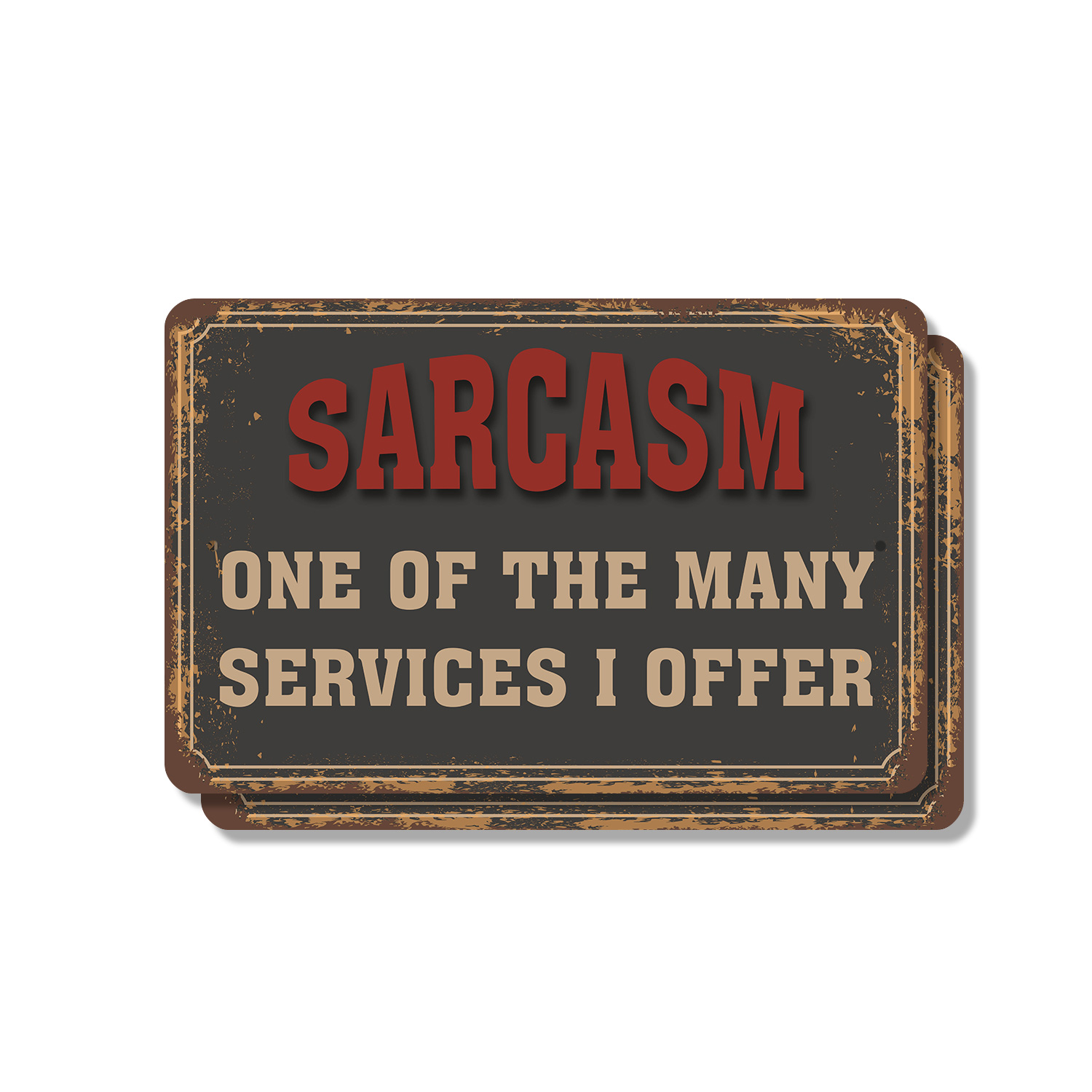 Sarkasmus einer der vielen Dienstleistungen, die ich anbiete Neuheit Schild Spaß Geschenk wetterfest - Bild 9 von 27