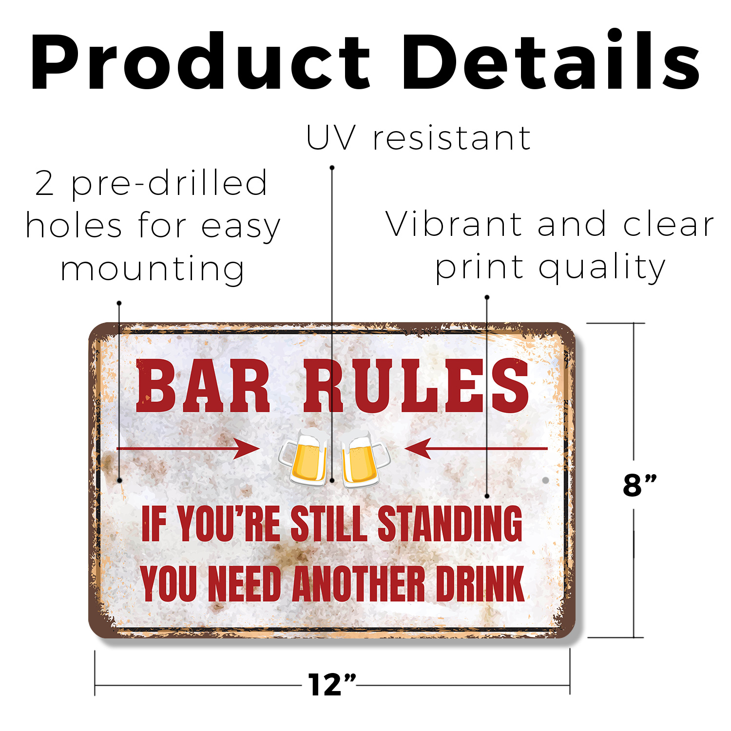 Bar Rules: If You�re Still Standing Novelty Sign Fun Gift Durable Weatherproof