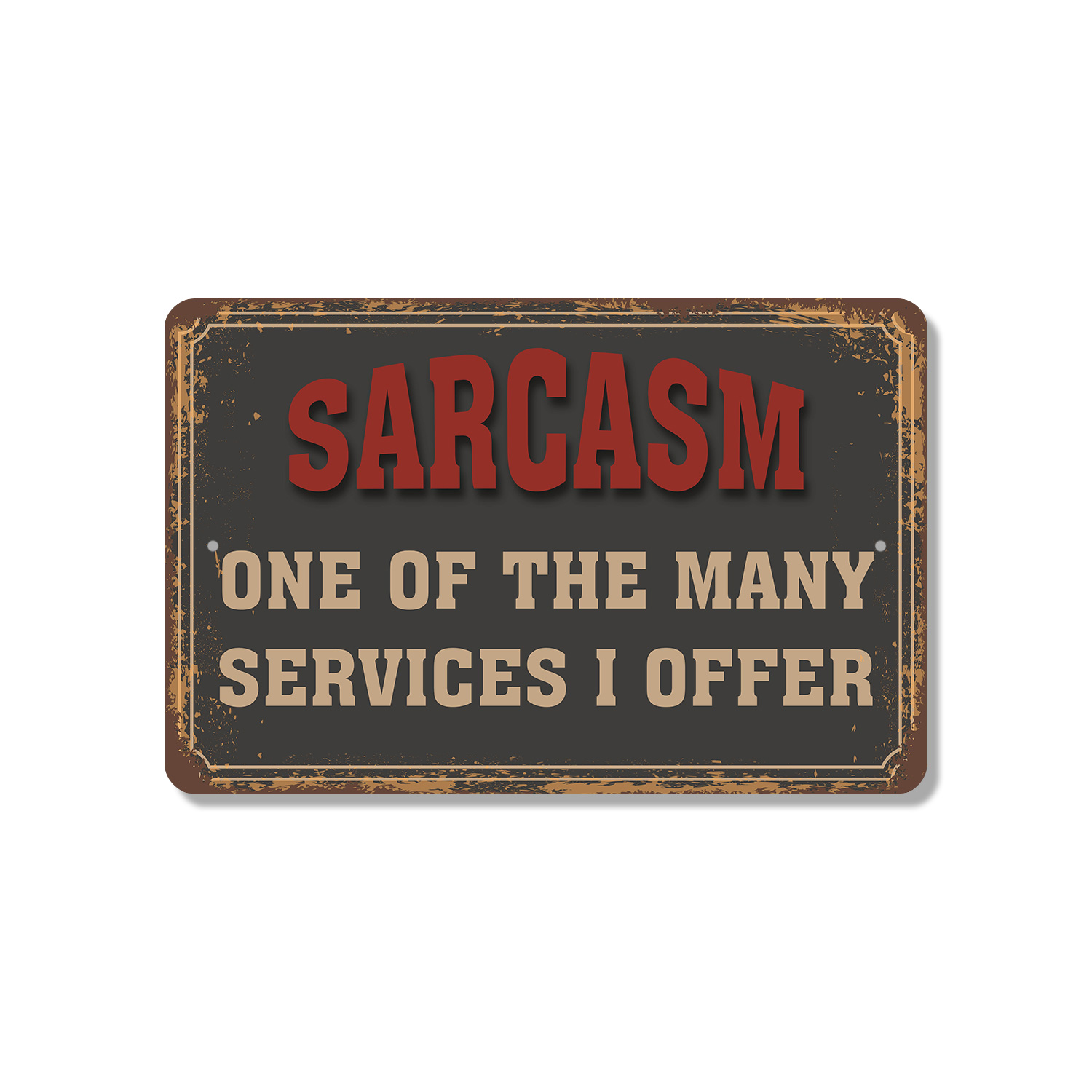 Sarkasmus einer der vielen Dienstleistungen, die ich anbiete Neuheit Schild Spaß Geschenk wetterfest - Bild 12 von 27