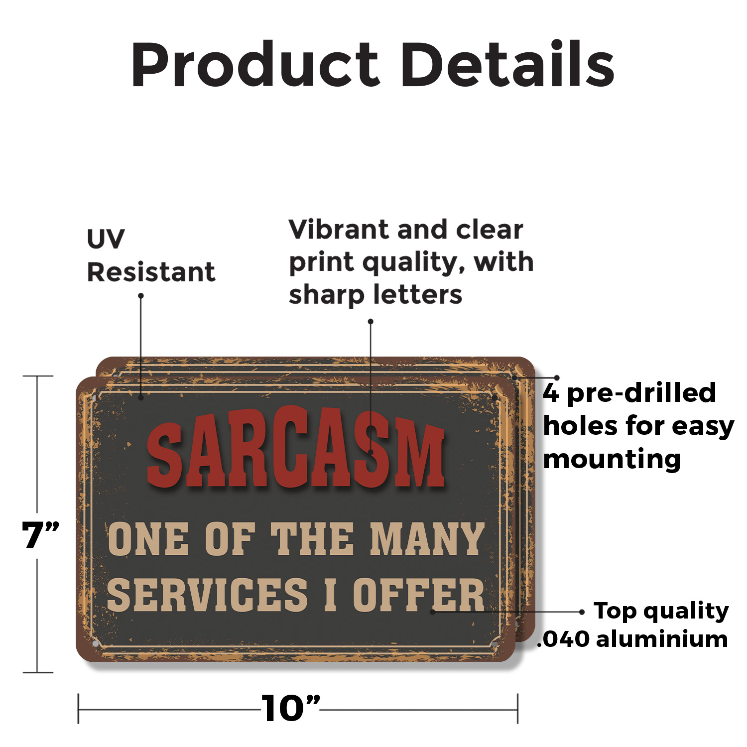 Sarkasmus einer der vielen Dienstleistungen, die ich anbiete Neuheit Schild Spaß Geschenk wetterfest - Bild 7 von 27