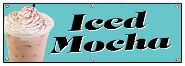 ICED MOCHA BANNER SIGN coffee signs cold stand drink latte ice cafe java joe - Bild 1 von 10