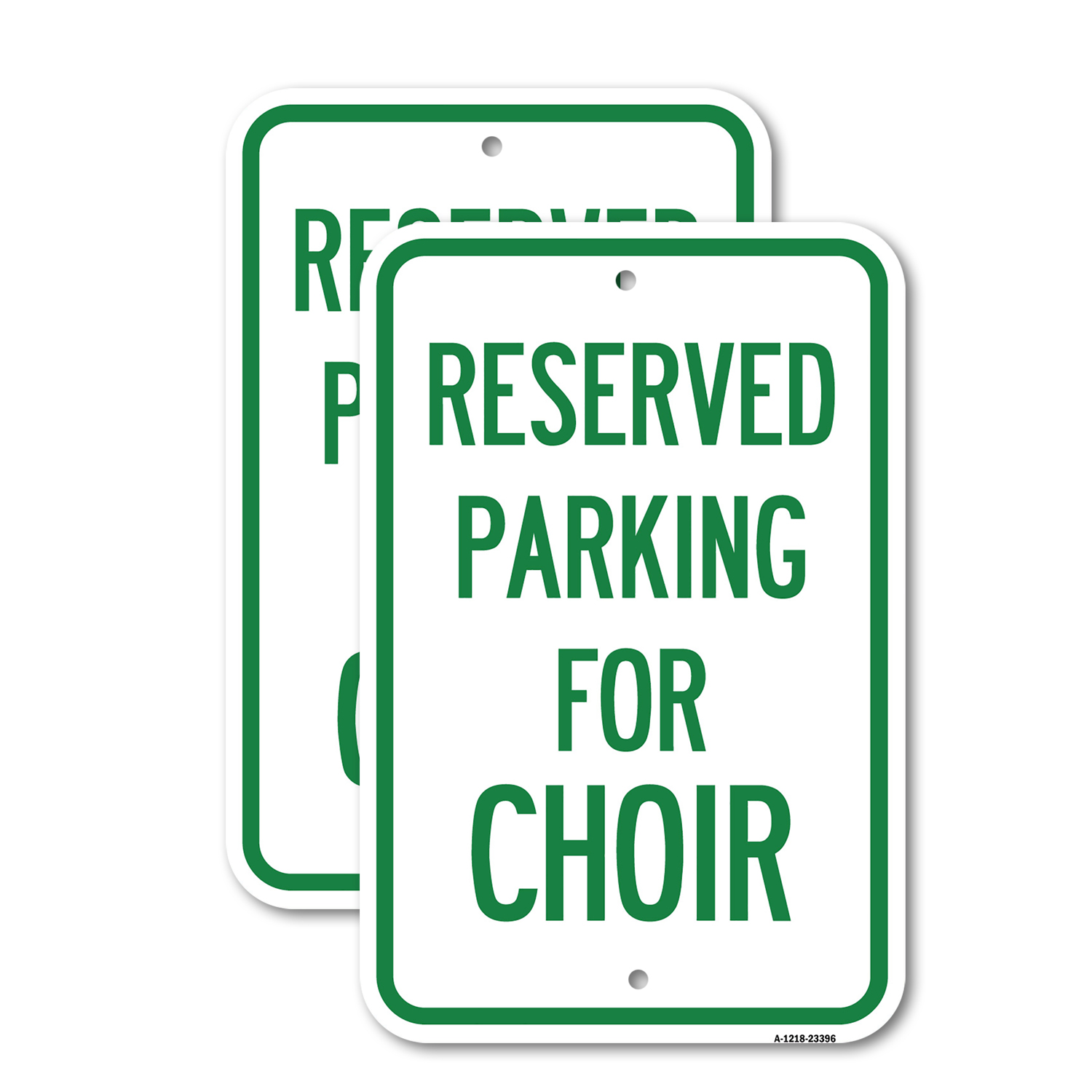 Parking Reserved for Choir Heavy Gauge Aluminum Parking Sign - Picture 5 of 11