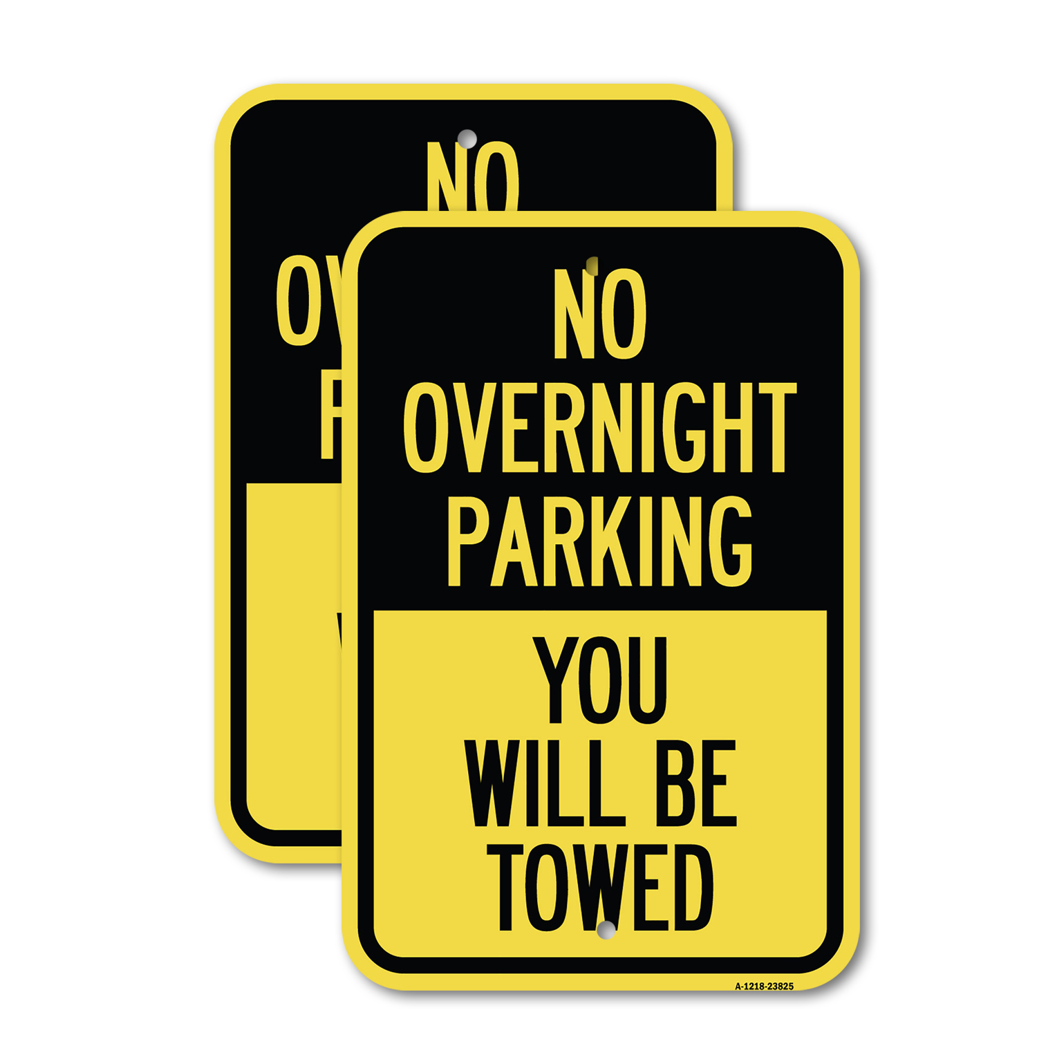 No Overnight Parking You Will Be Towed Heavy Gauge Aluminum Parking Sign - Picture 5 of 10