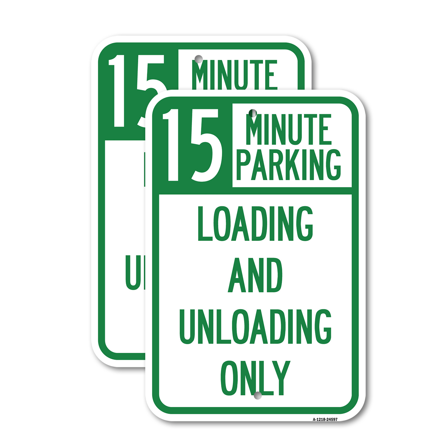 15 Minute Parking Loading and Unloading Only Heavy Gauge Aluminum ...
