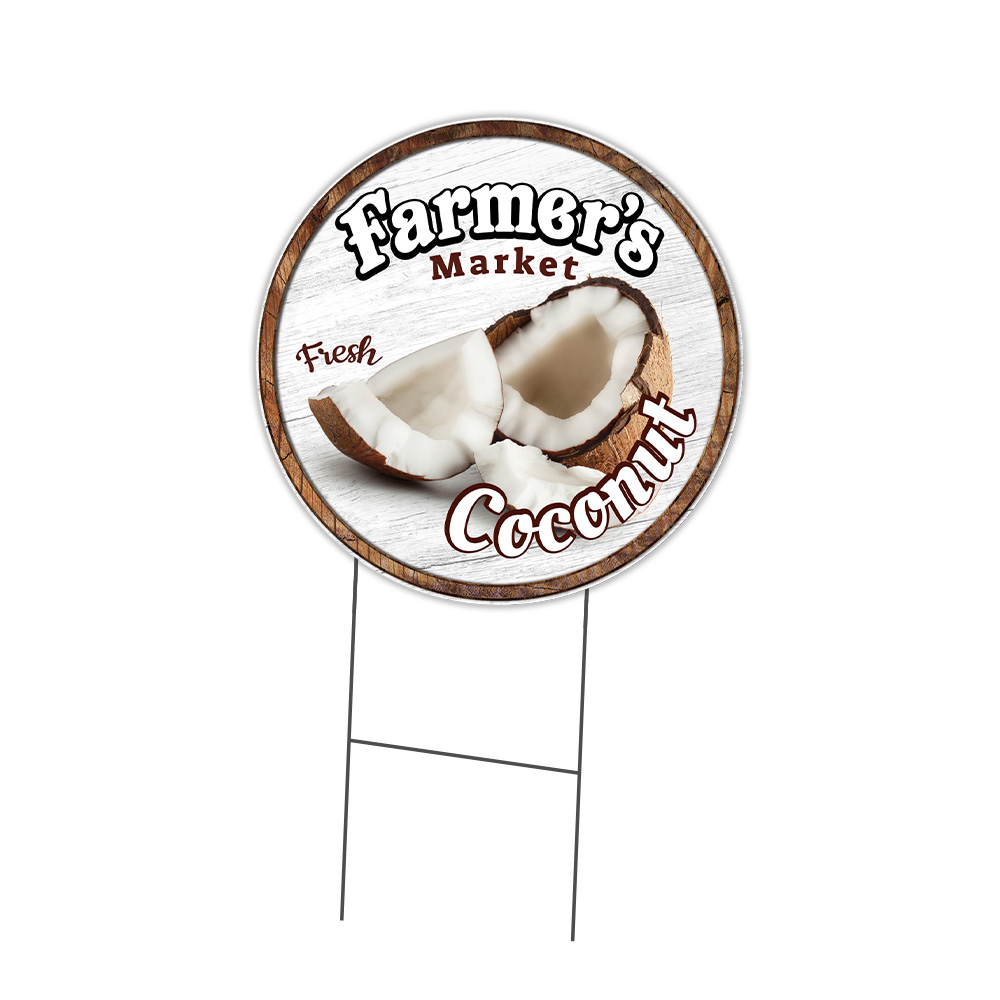 Farmer&rsquo;s Market Coconut Circle Yard Sign, Rigid Plastic Or Decal