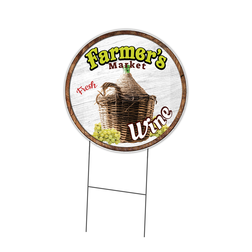 Farmer&rsquo;s Market Wine Circle Yard Sign, Rigid Plastic Or Decal
