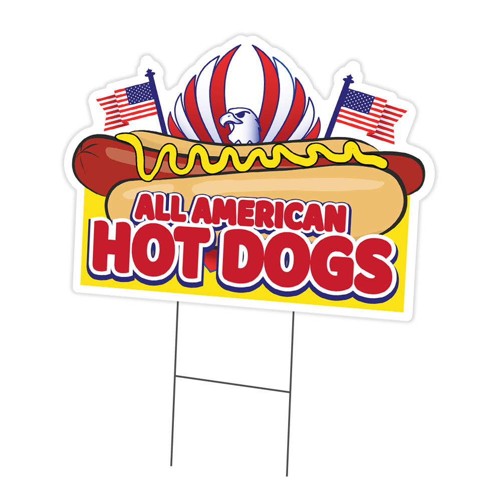 All American Hot Dogs Die Cut Yard Sign & Stake outdoor plastic coroplast window